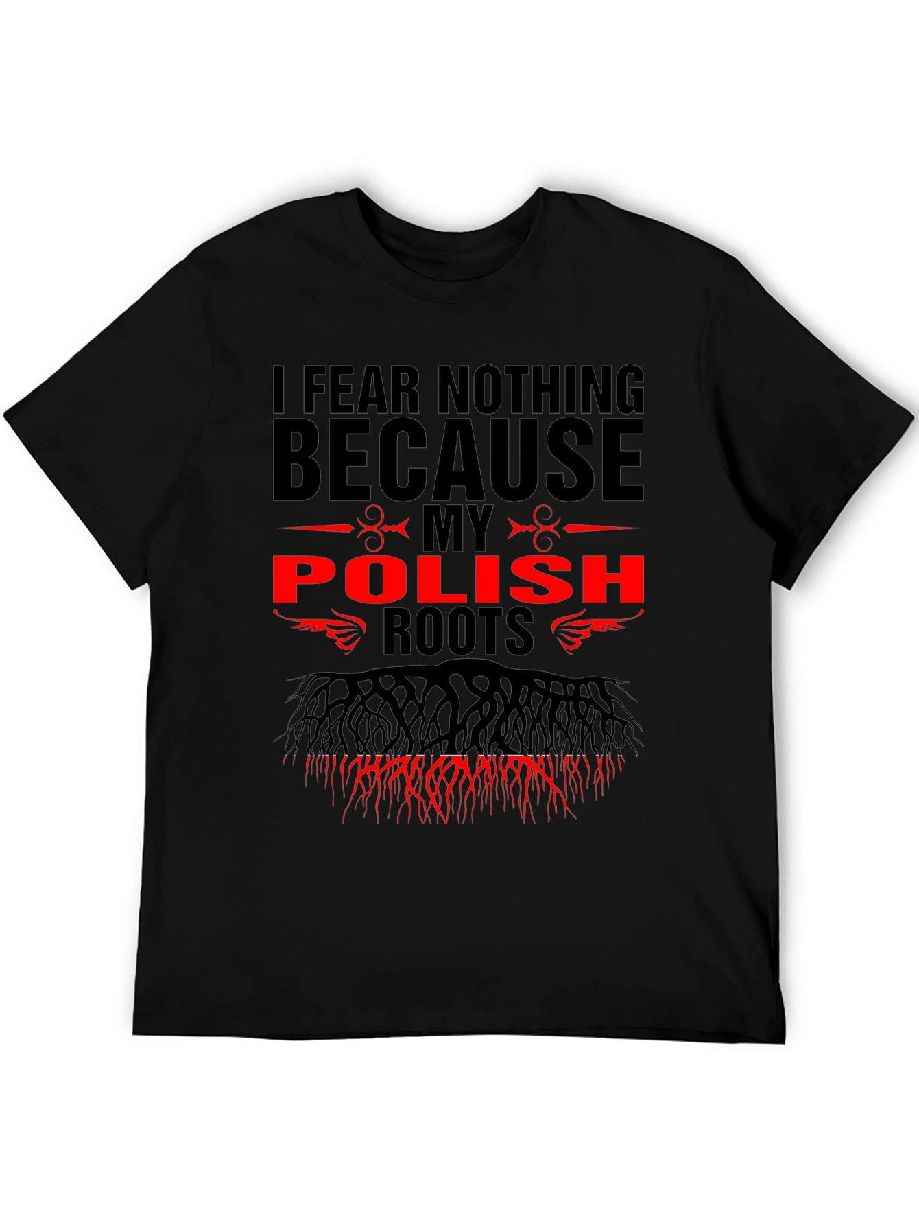 I Fear Nothing Polish Roots Graphic Tee
