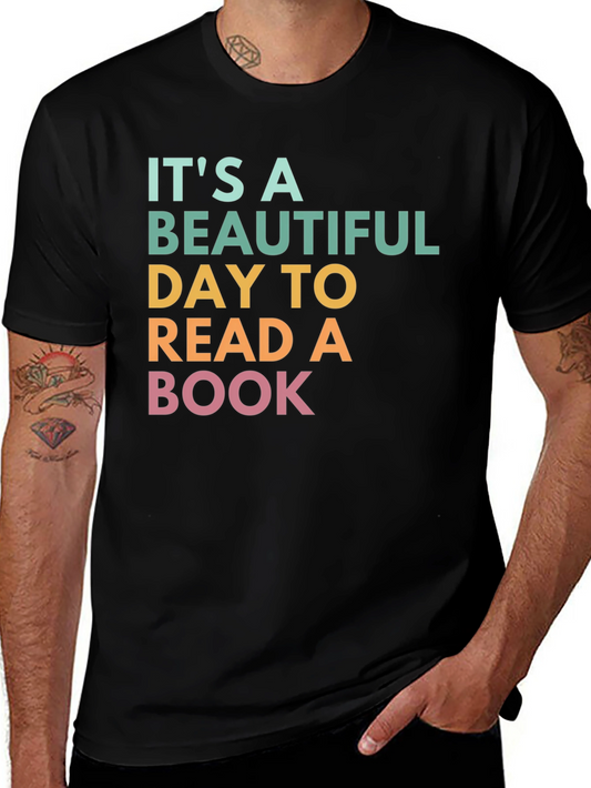 Its A Beautiful Day To Read A Book Graphic Tee