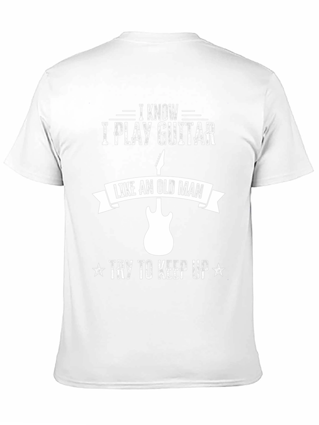 I Play Guitar Like an Old Man Graphic Tee
