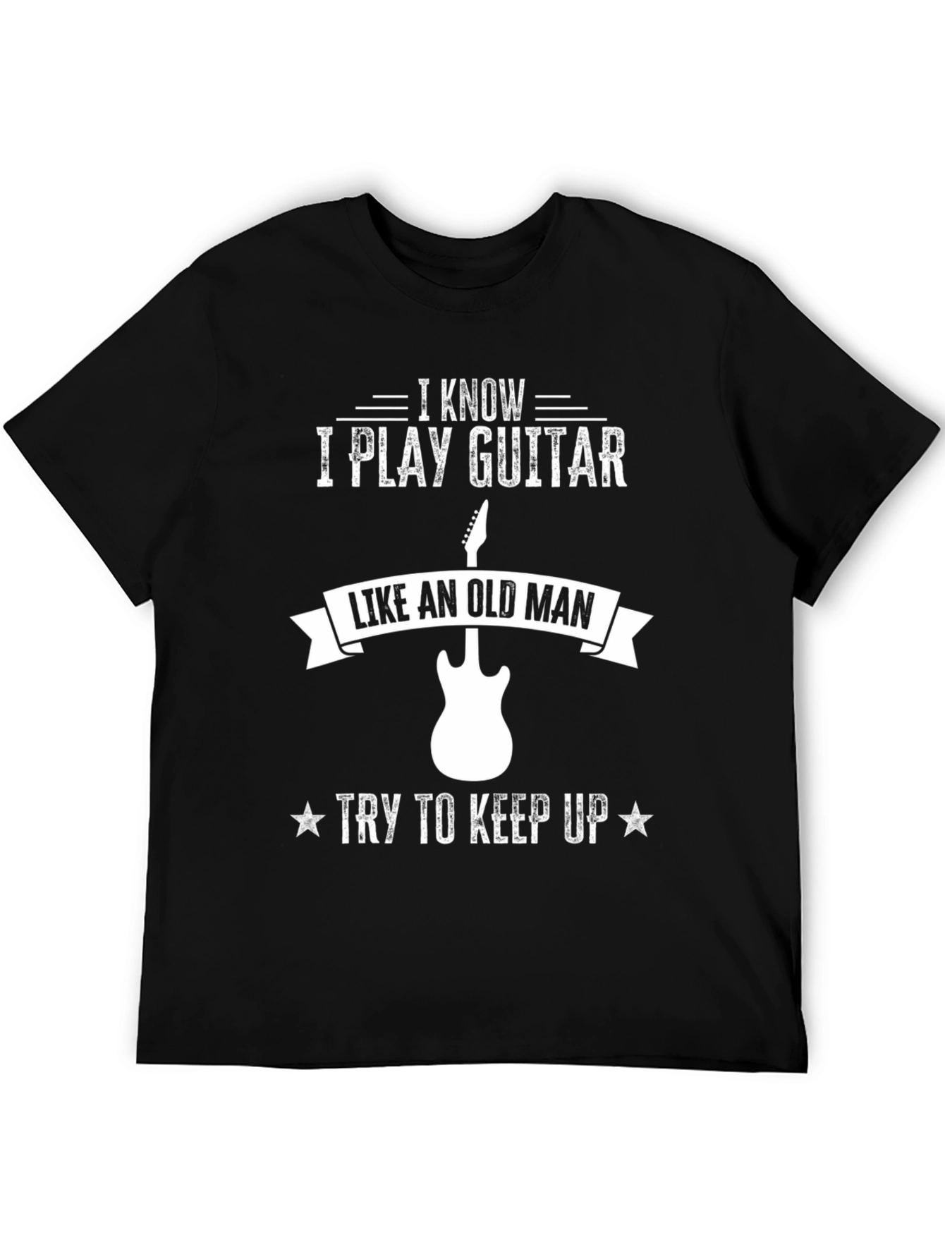 I Play Guitar Like an Old Man Graphic Tee