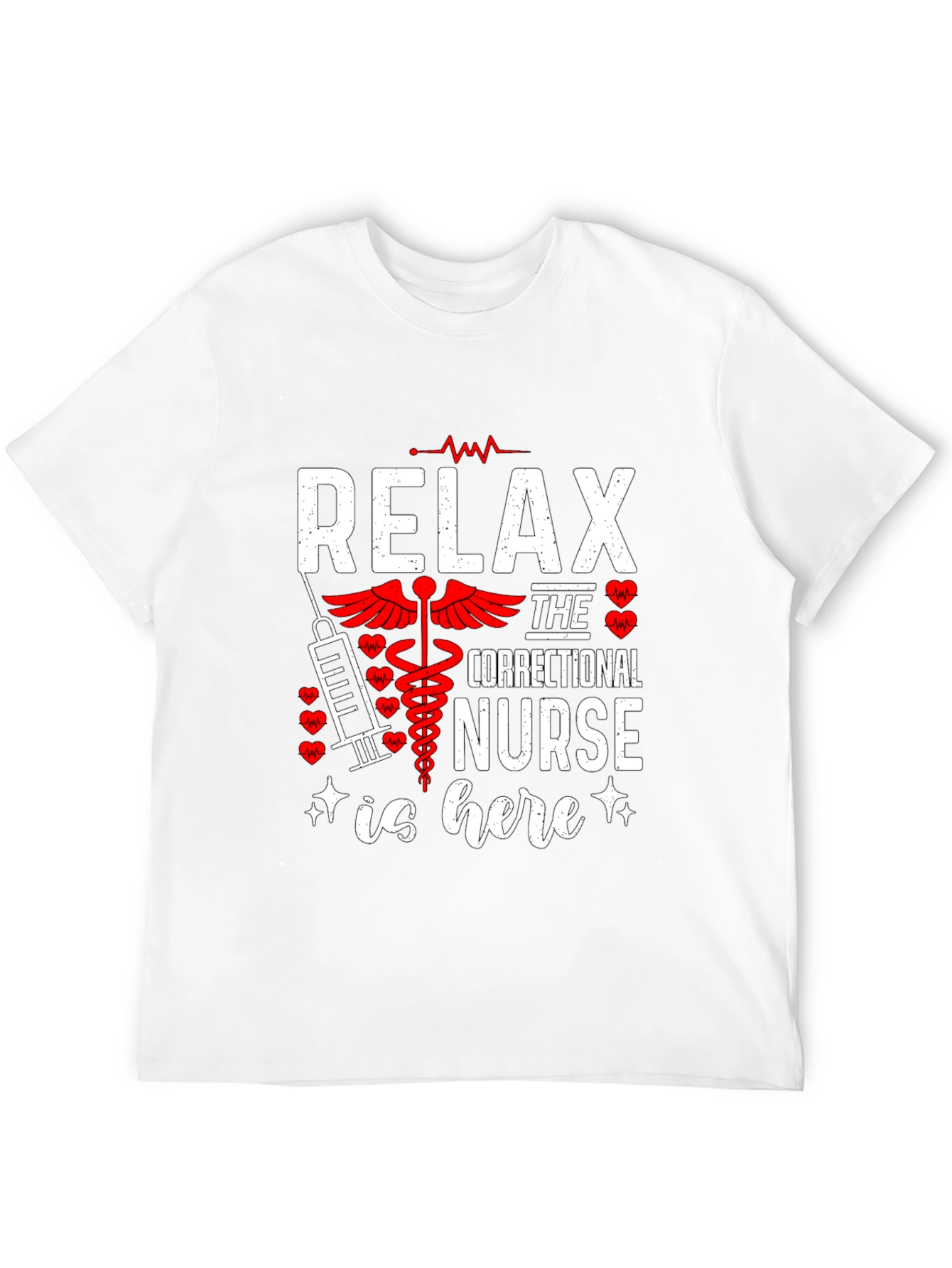 Relax Correctional Nurse T-Shirt