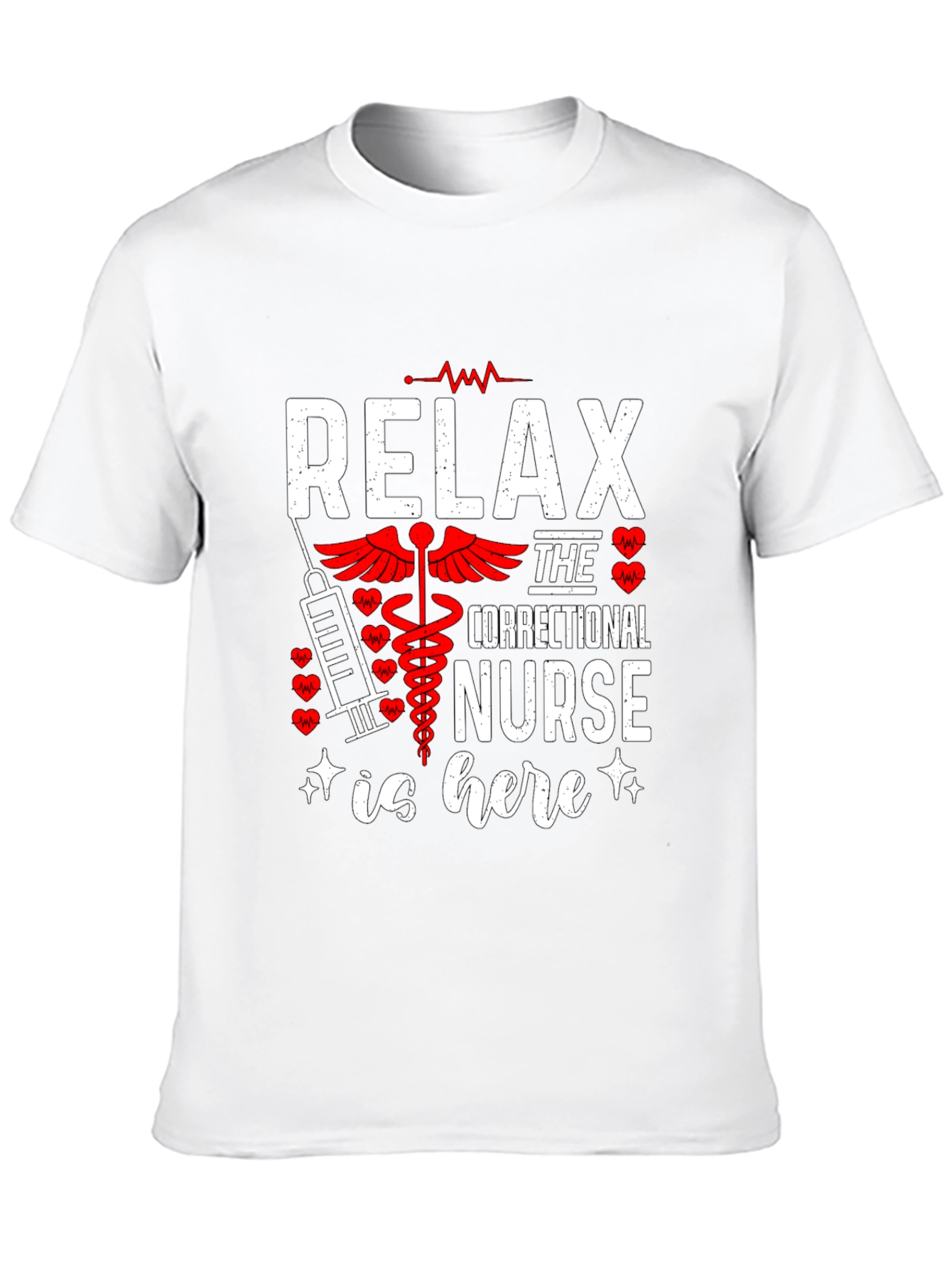 Relax Correctional Nurse T-Shirt