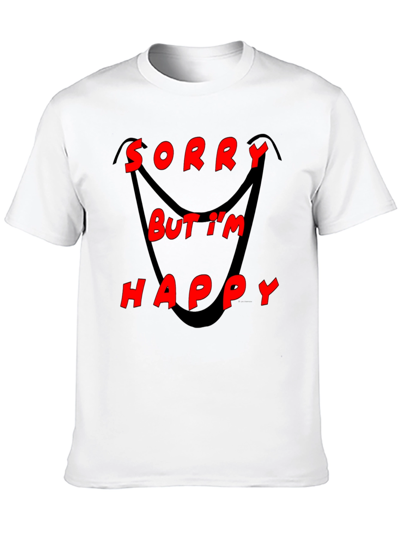 Sorry But Im Happy Graphic Black T-Shirt