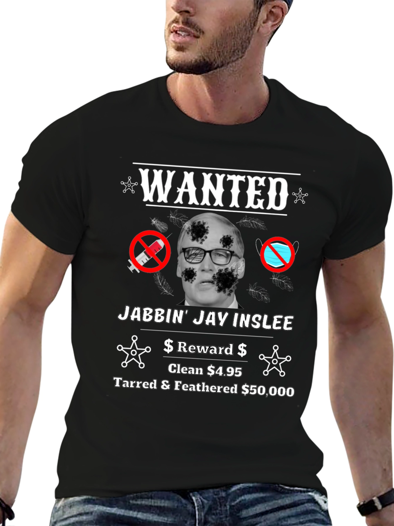Political Satire T-Shirt - Jabbin Jay Inslee WANTED