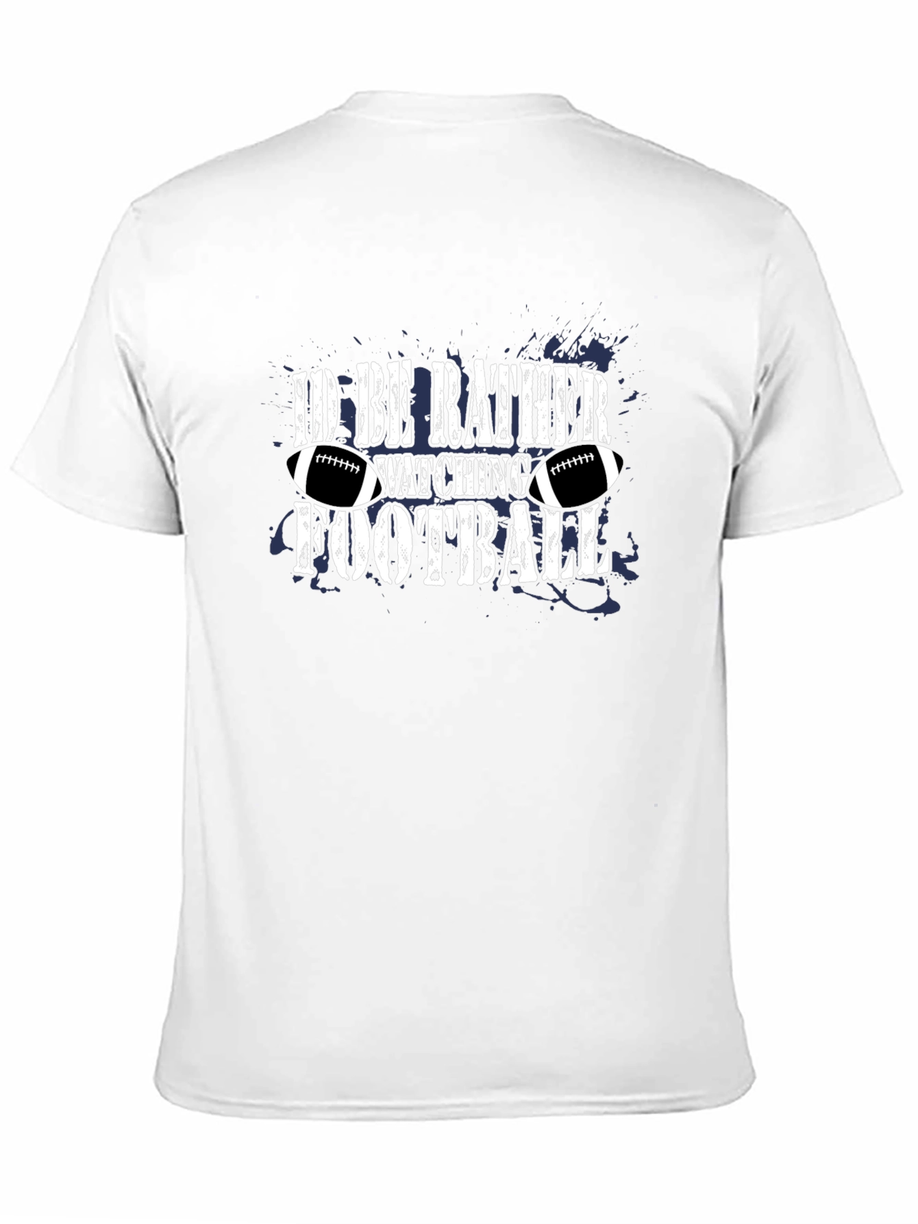 Id Rather Be Watching Football T-Shirt