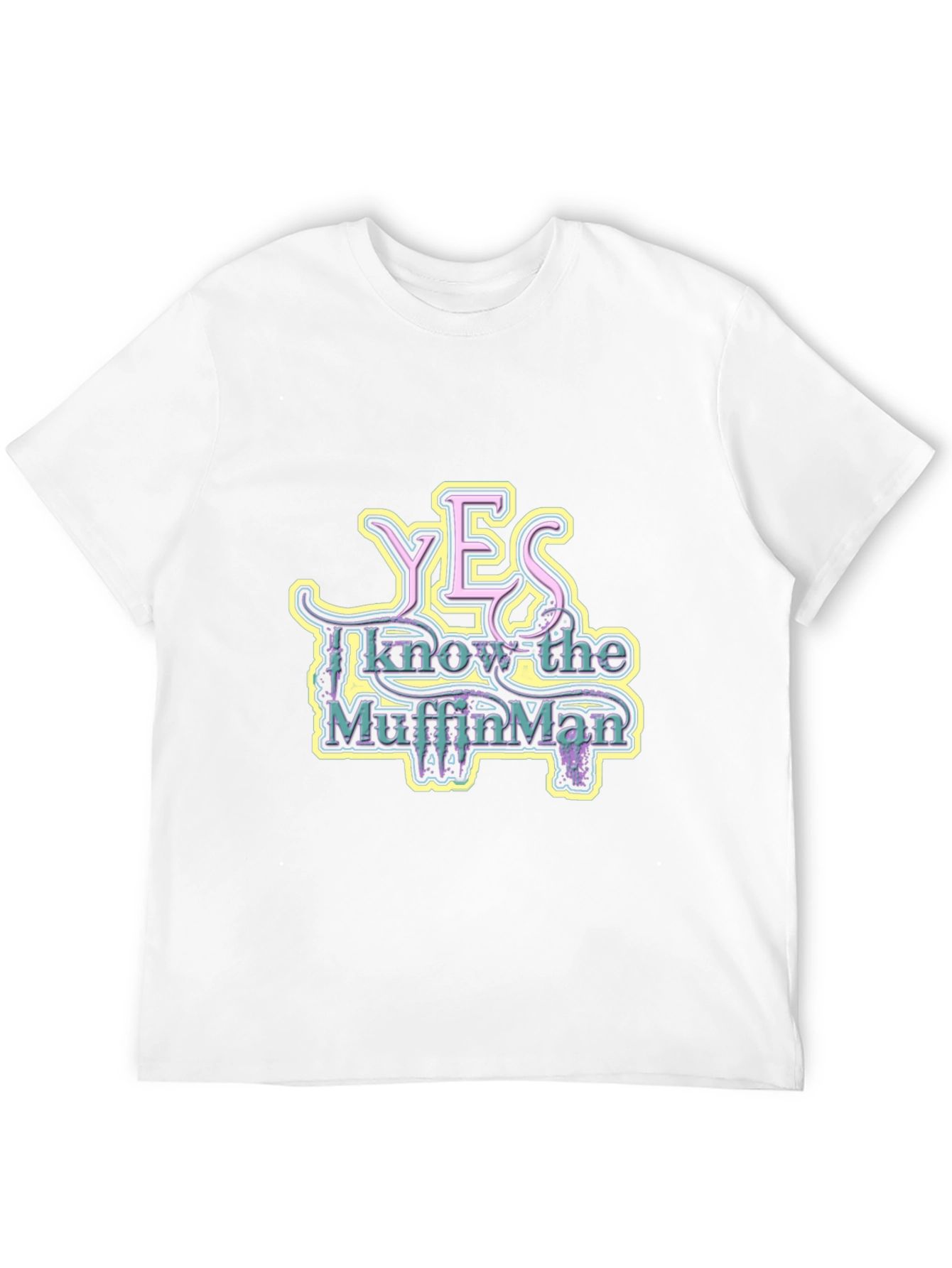 Yes I Know The Muffin Man Graphic Tee
