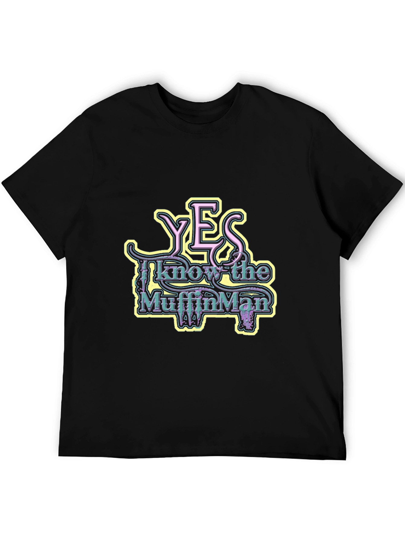 Yes I Know The Muffin Man Graphic Tee