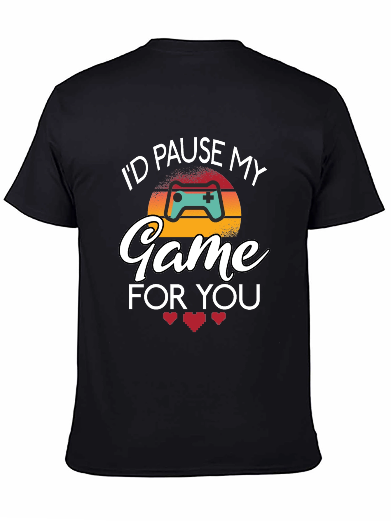 Id Pause My Game For You Black T-Shirt
