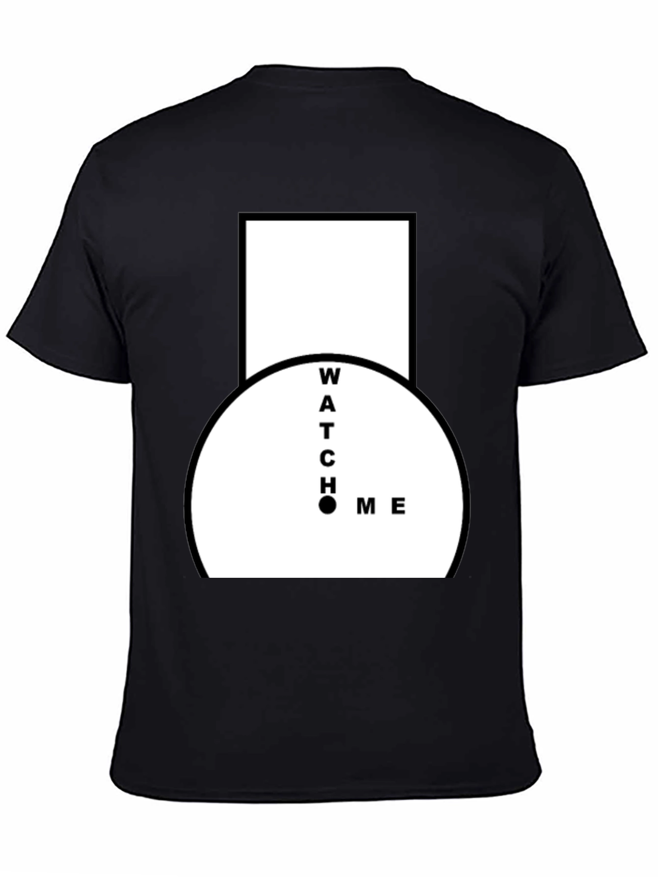 Watch Me Black Graphic Tee