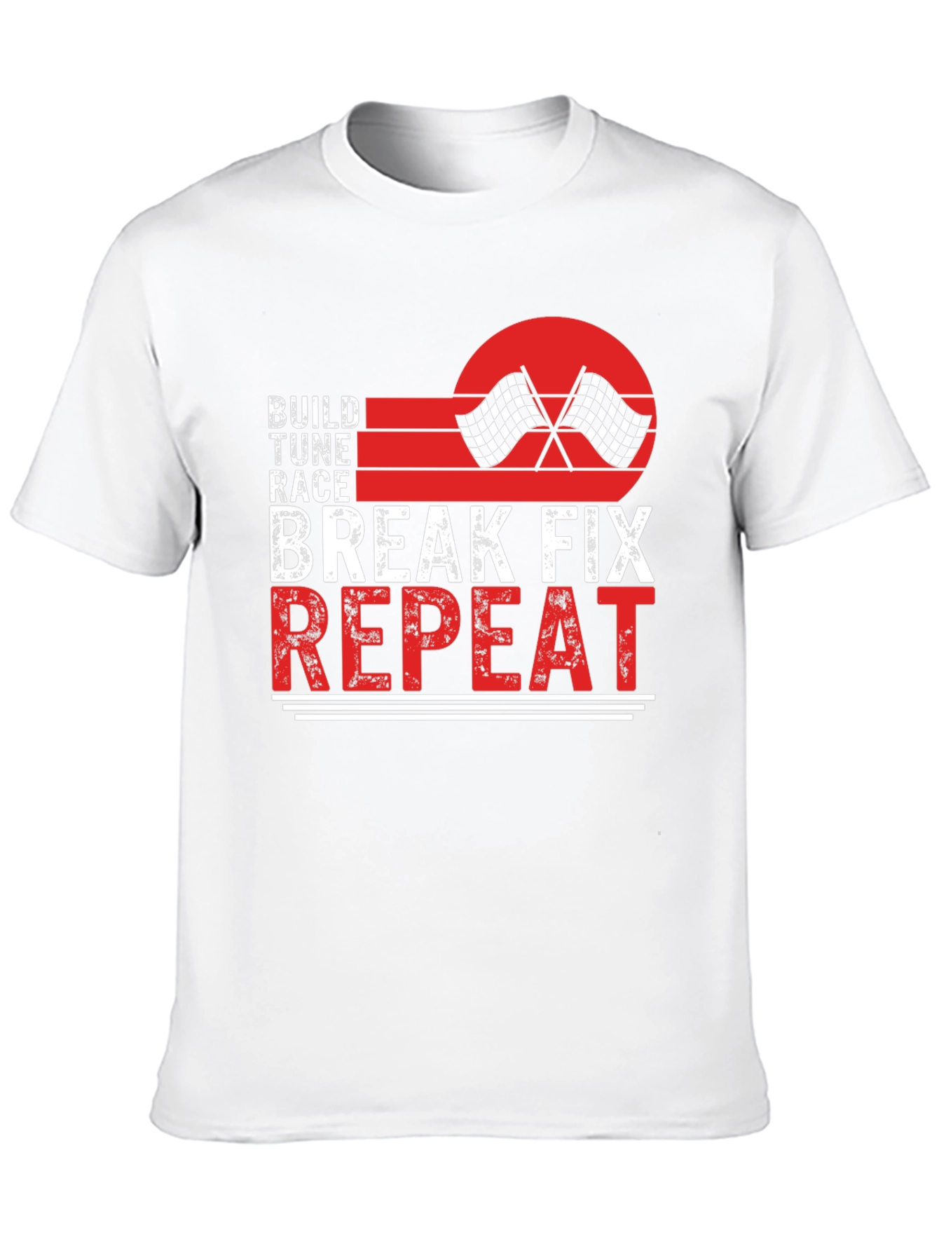 Build Tune Race Break Fix Repeat Graphic Tee