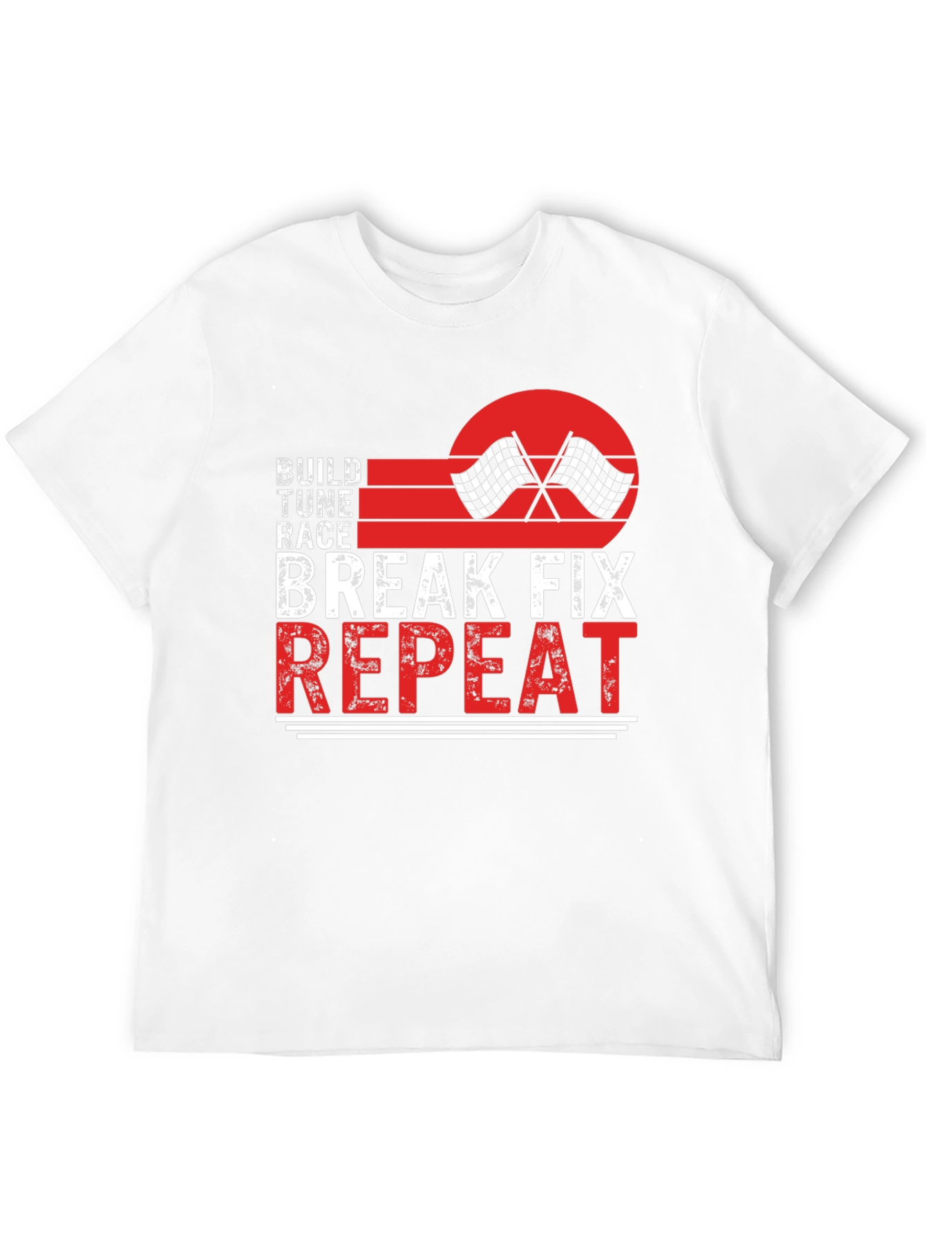Build Tune Race Break Fix Repeat Graphic Tee