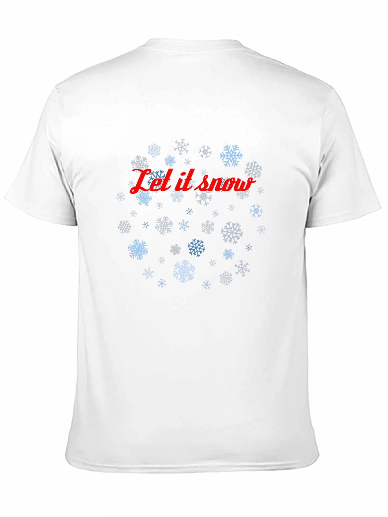 Let it Snow Holiday T-Shirt