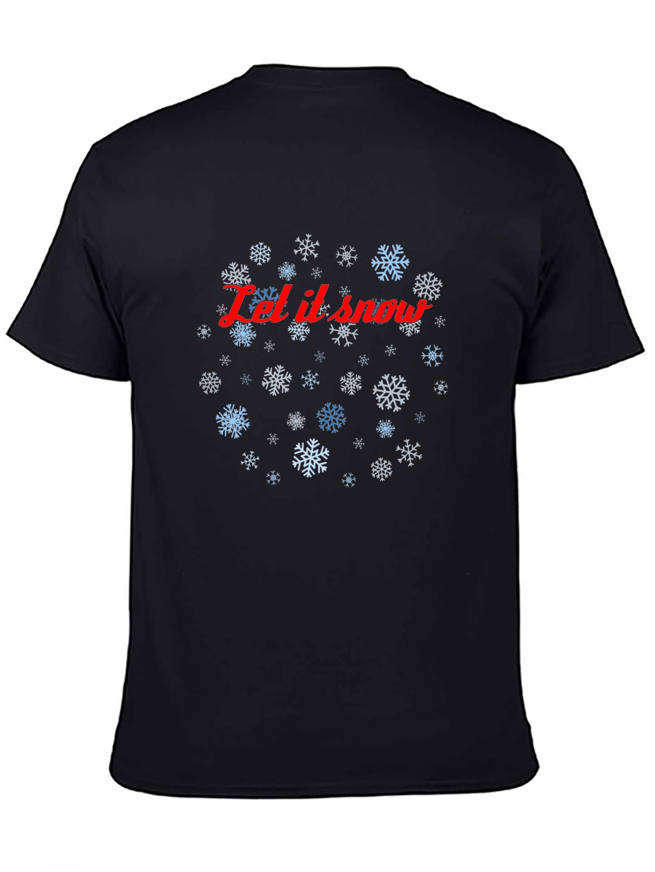 Let it Snow Holiday T-Shirt