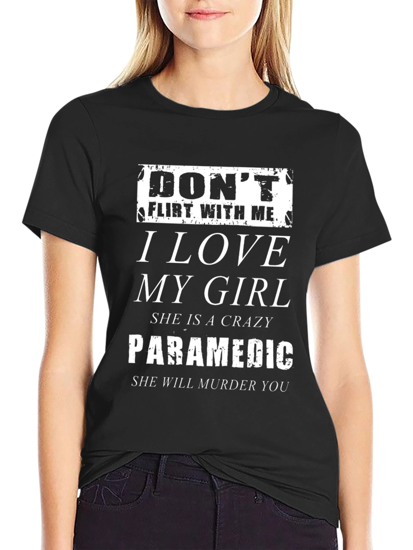 Dont Flirt With Me Paramedic Girl T-Shirt