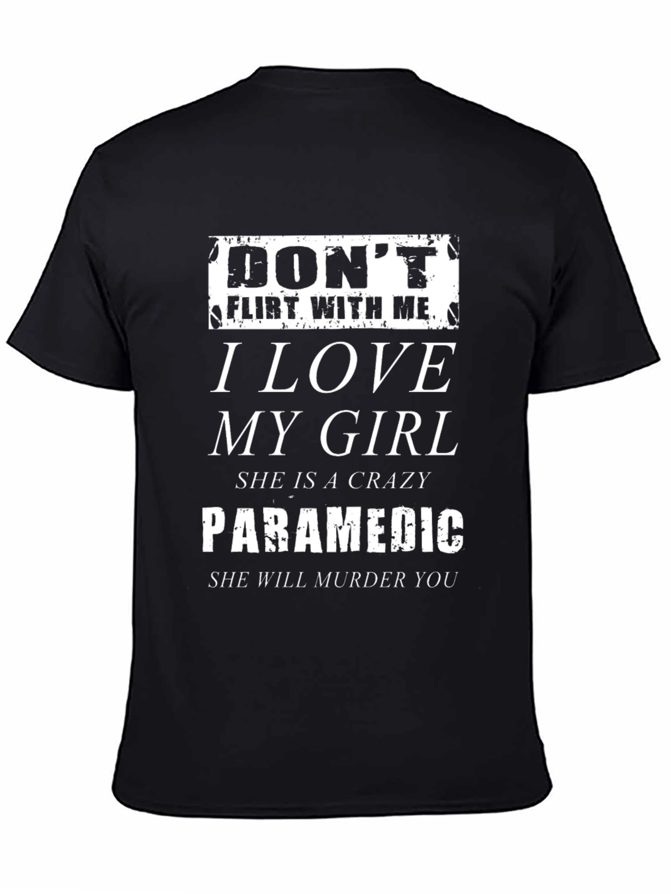 Dont Flirt With Me Paramedic Girl T-Shirt