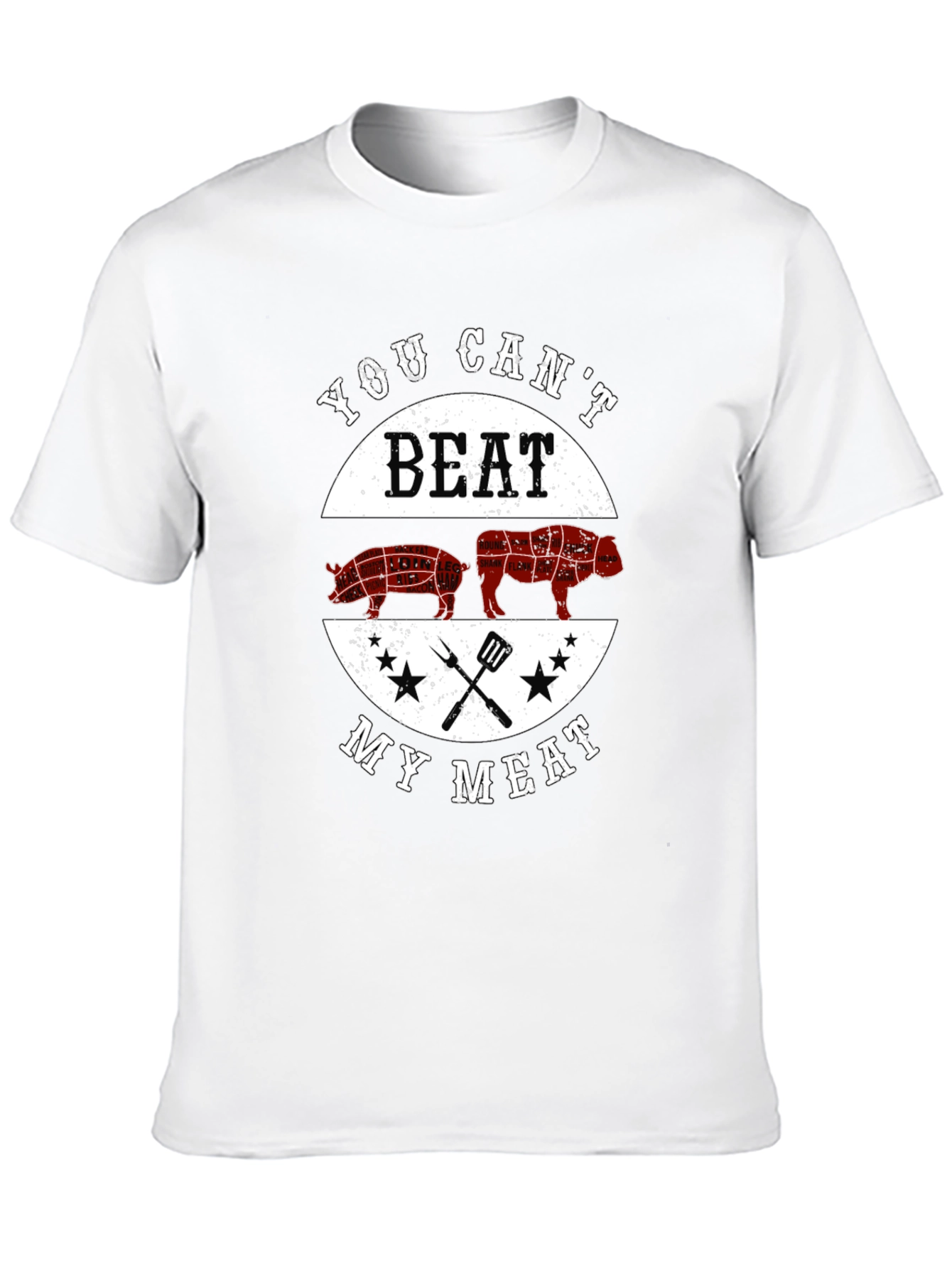 You Cant Beat My Meat Graphic T-Shirt