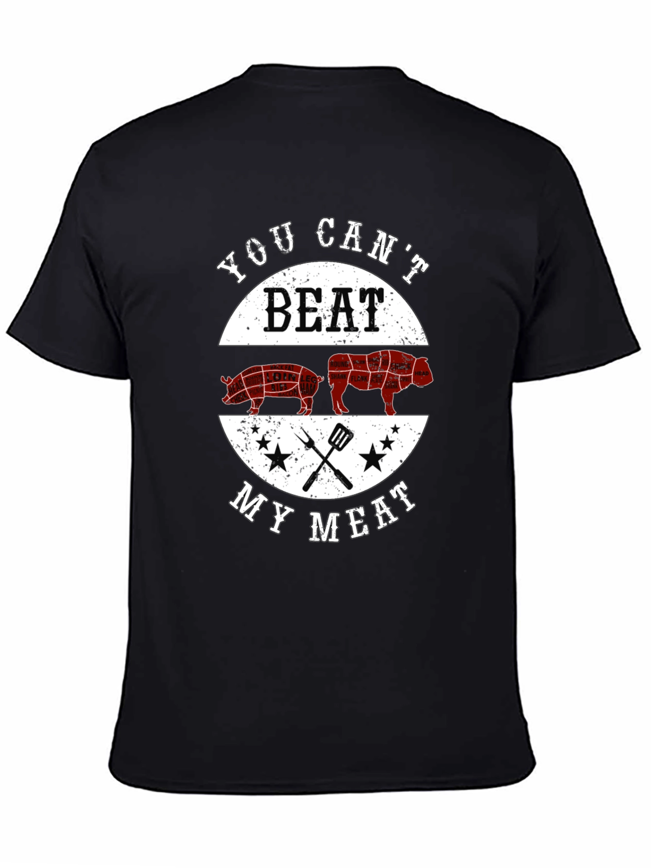 You Cant Beat My Meat Graphic T-Shirt