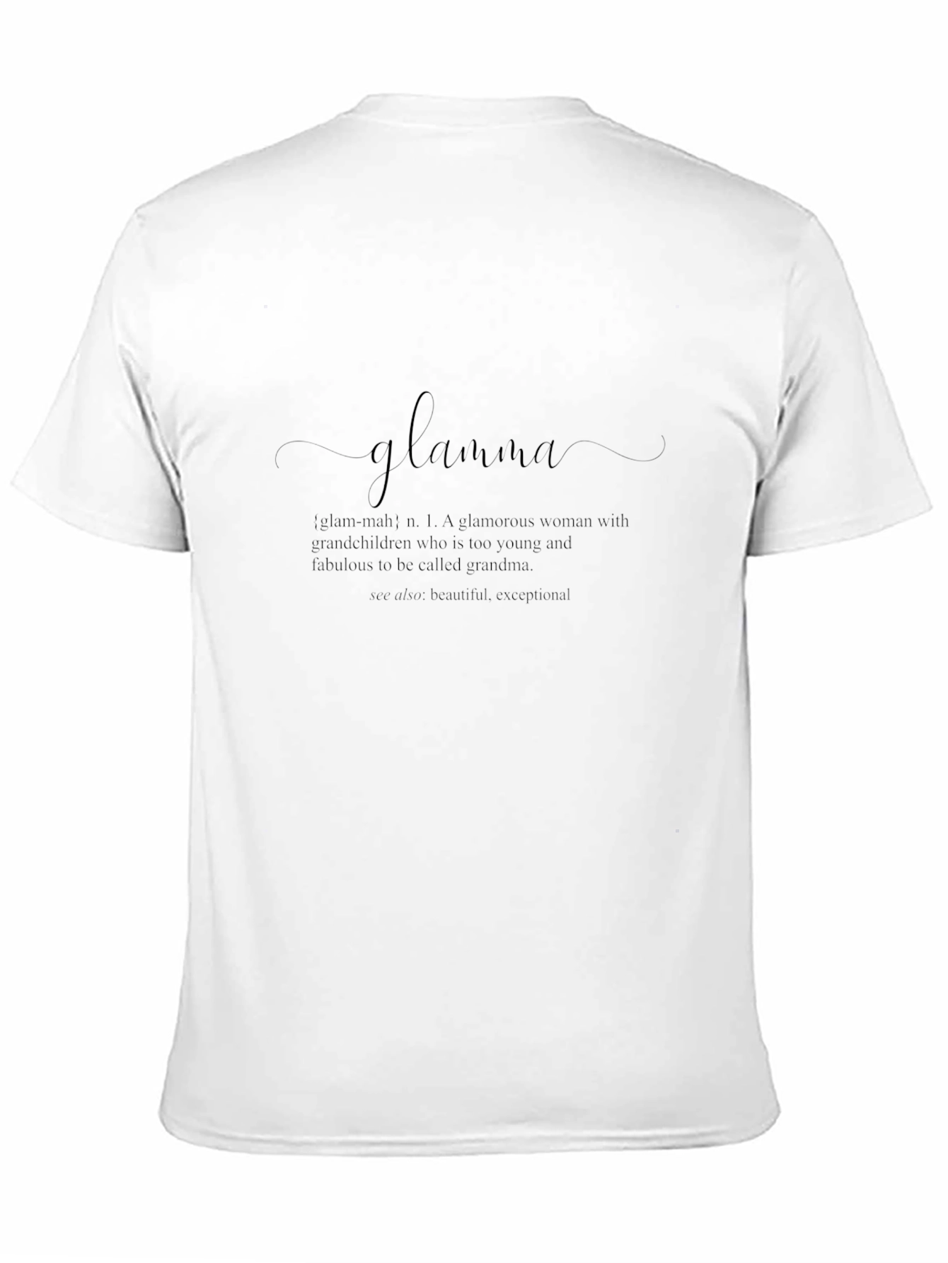 Glamma Definition T-Shirt - Stylish Grandparent Tee