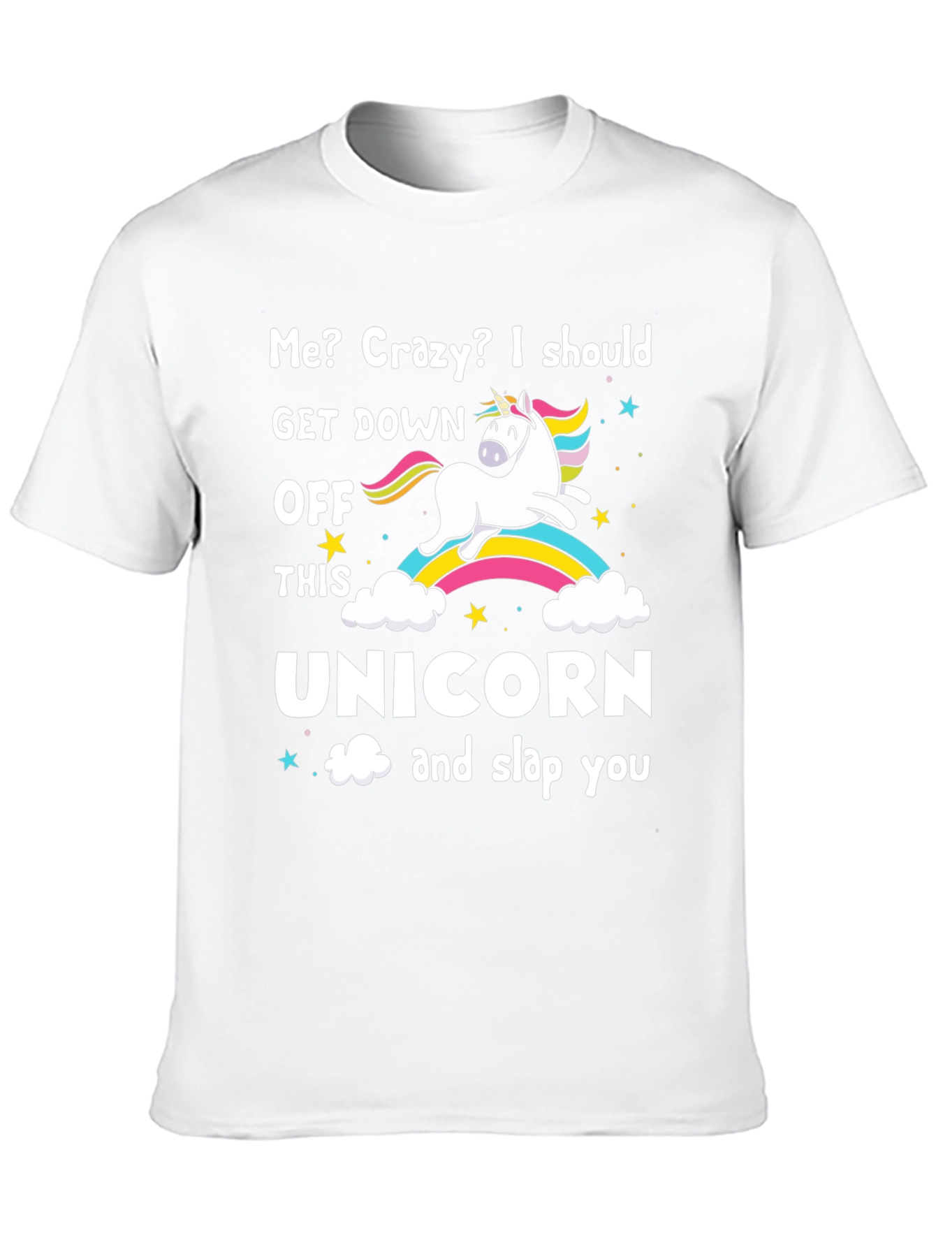 Crazy Unicorn Slap Funny Graphic T-Shirt