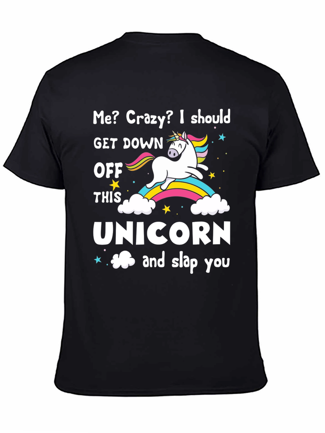 Crazy Unicorn Slap Funny Graphic T-Shirt