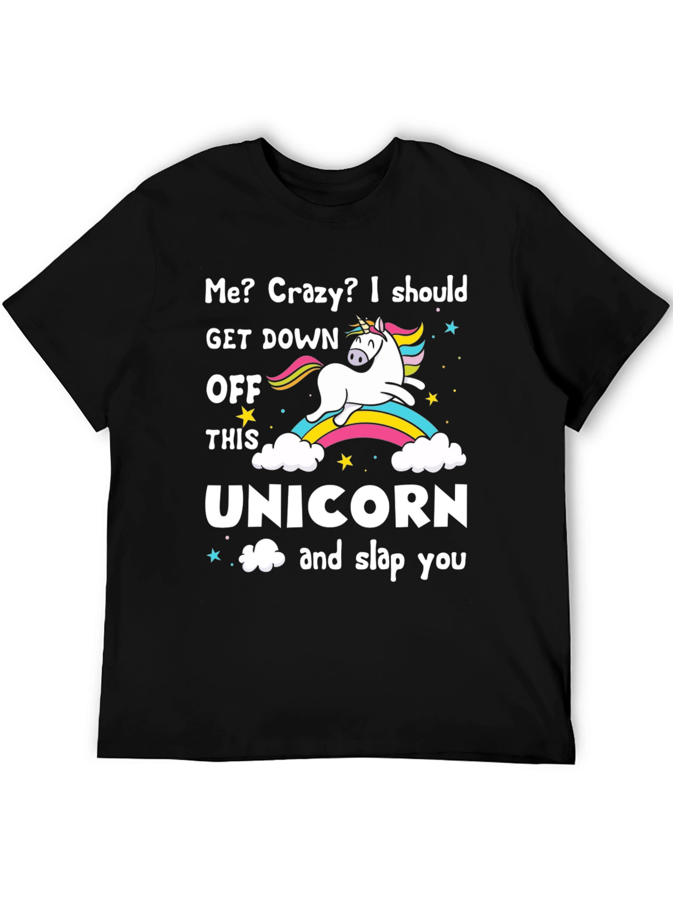 Crazy Unicorn Slap Funny Graphic T-Shirt