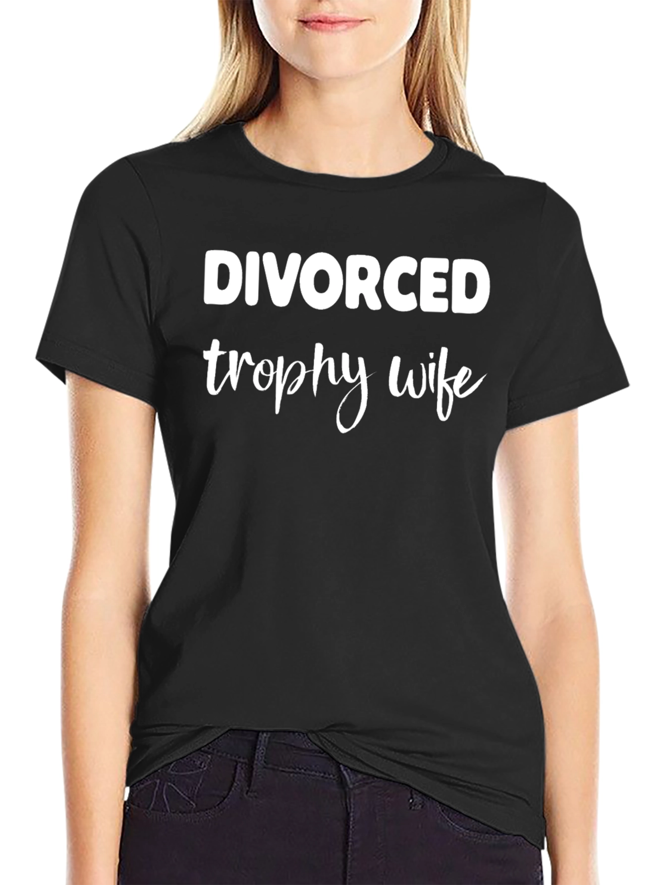 Divorced Trophy Wife Graphic T-Shirt