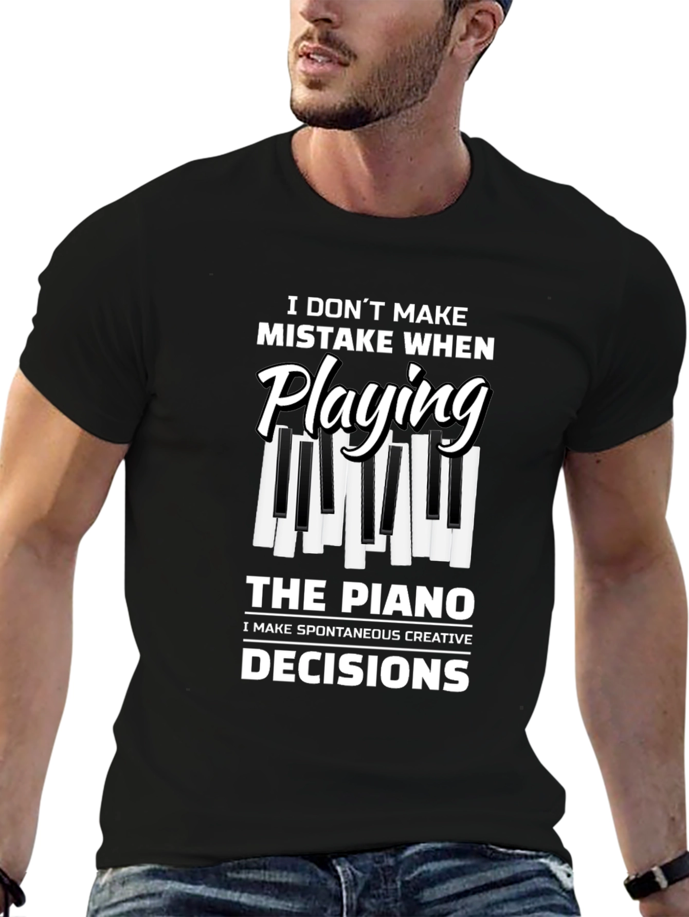 Piano Player T-Shirt: I Dont Make Mistakes