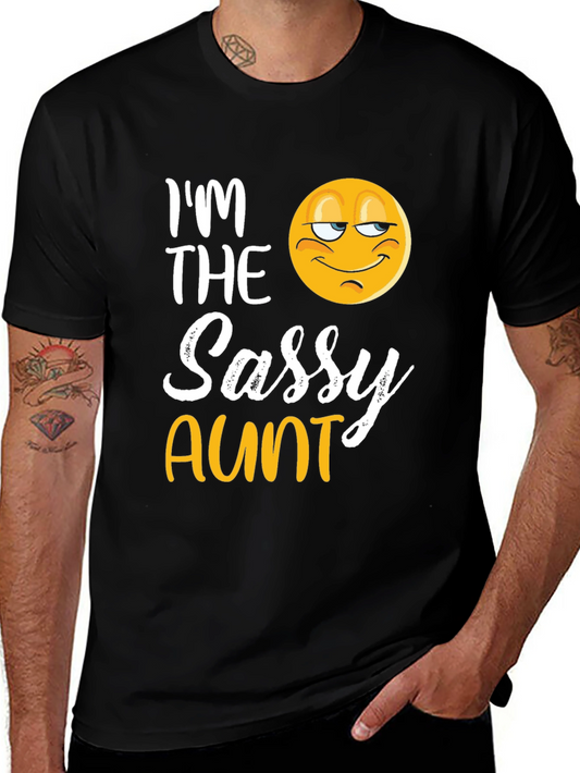 Im The Sassy Aunt T-Shirt Novelty Graphic Tee