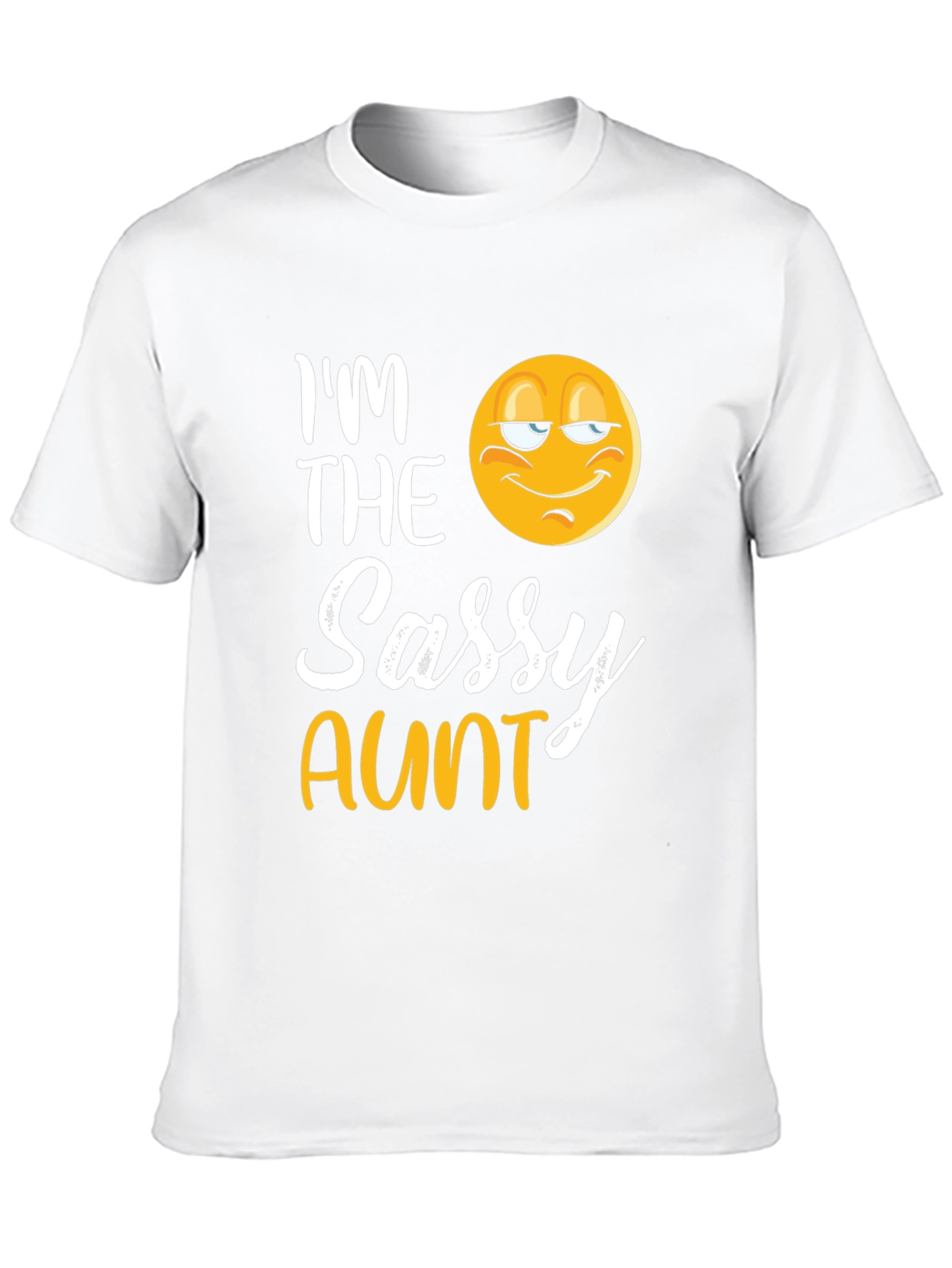 Im The Sassy Aunt T-Shirt Novelty Graphic Tee