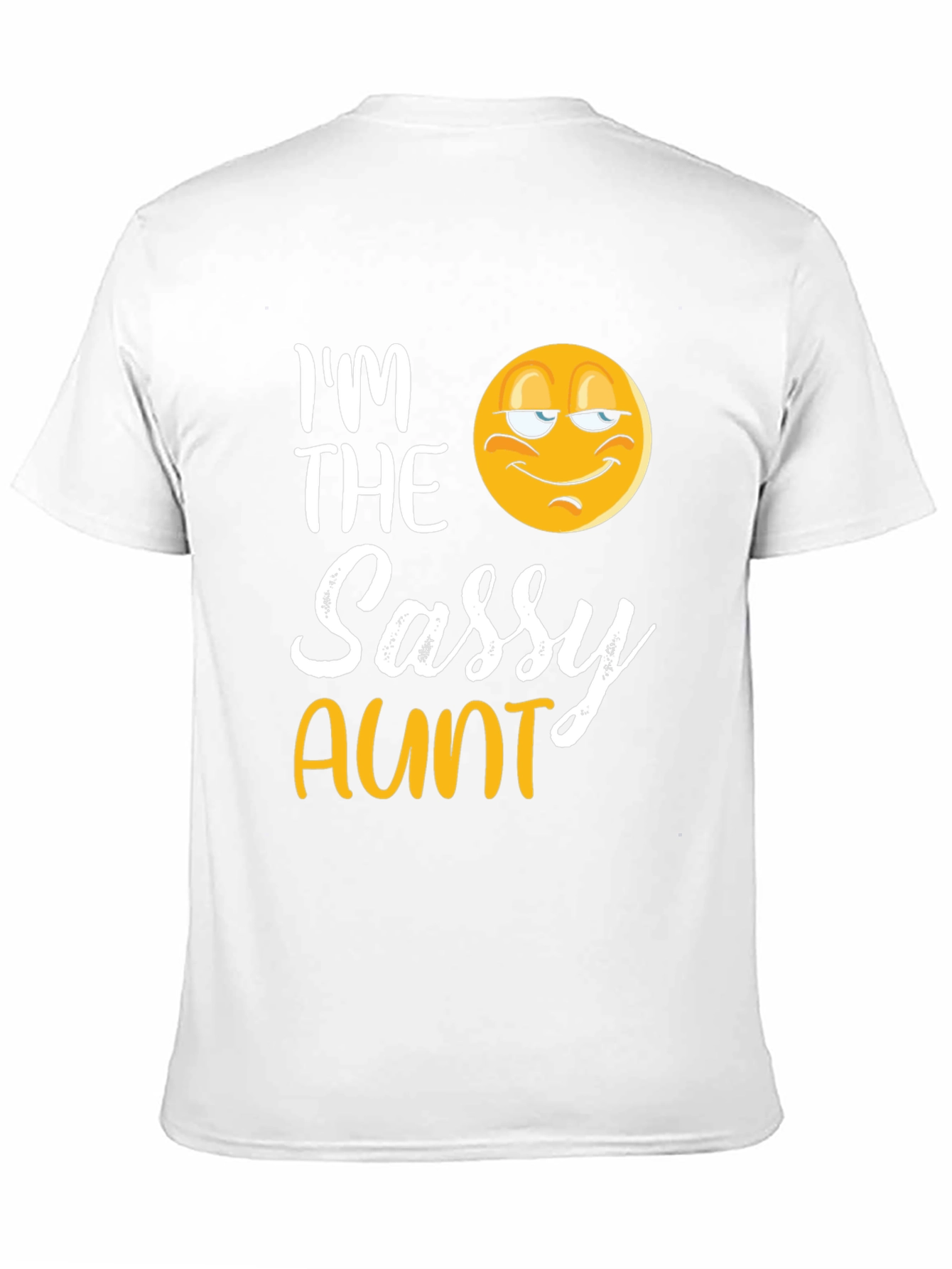 Im The Sassy Aunt T-Shirt Novelty Graphic Tee