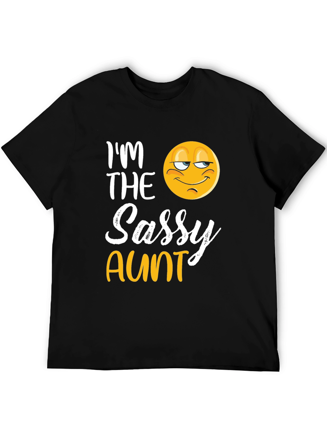 Im The Sassy Aunt T-Shirt Novelty Graphic Tee