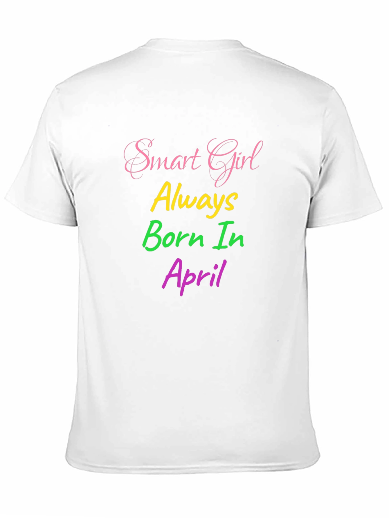 Smart Girl Born in April Black T-Shirt