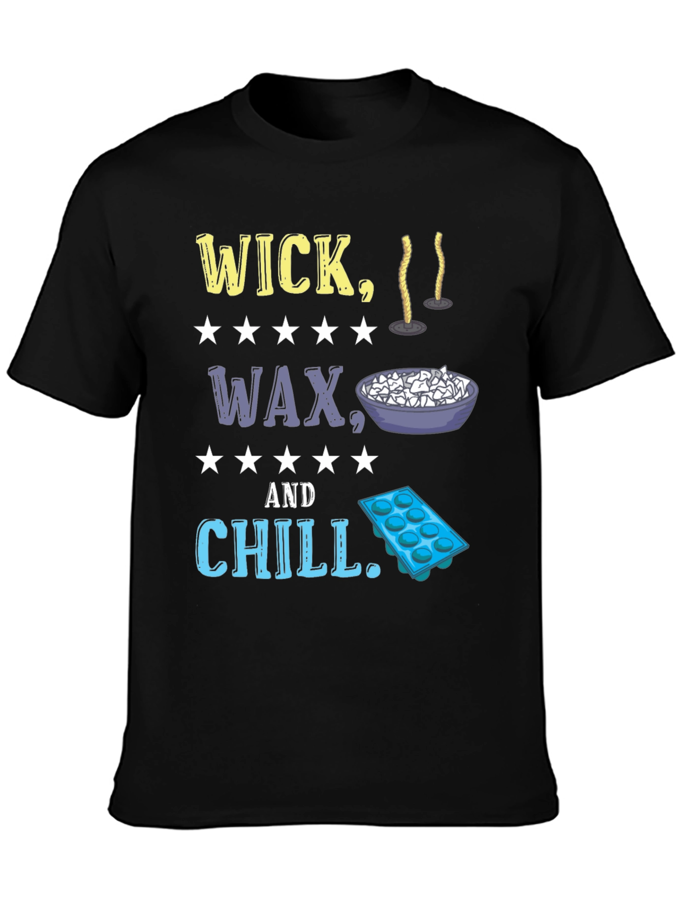 Wick Wax & Chill Graphic Tee