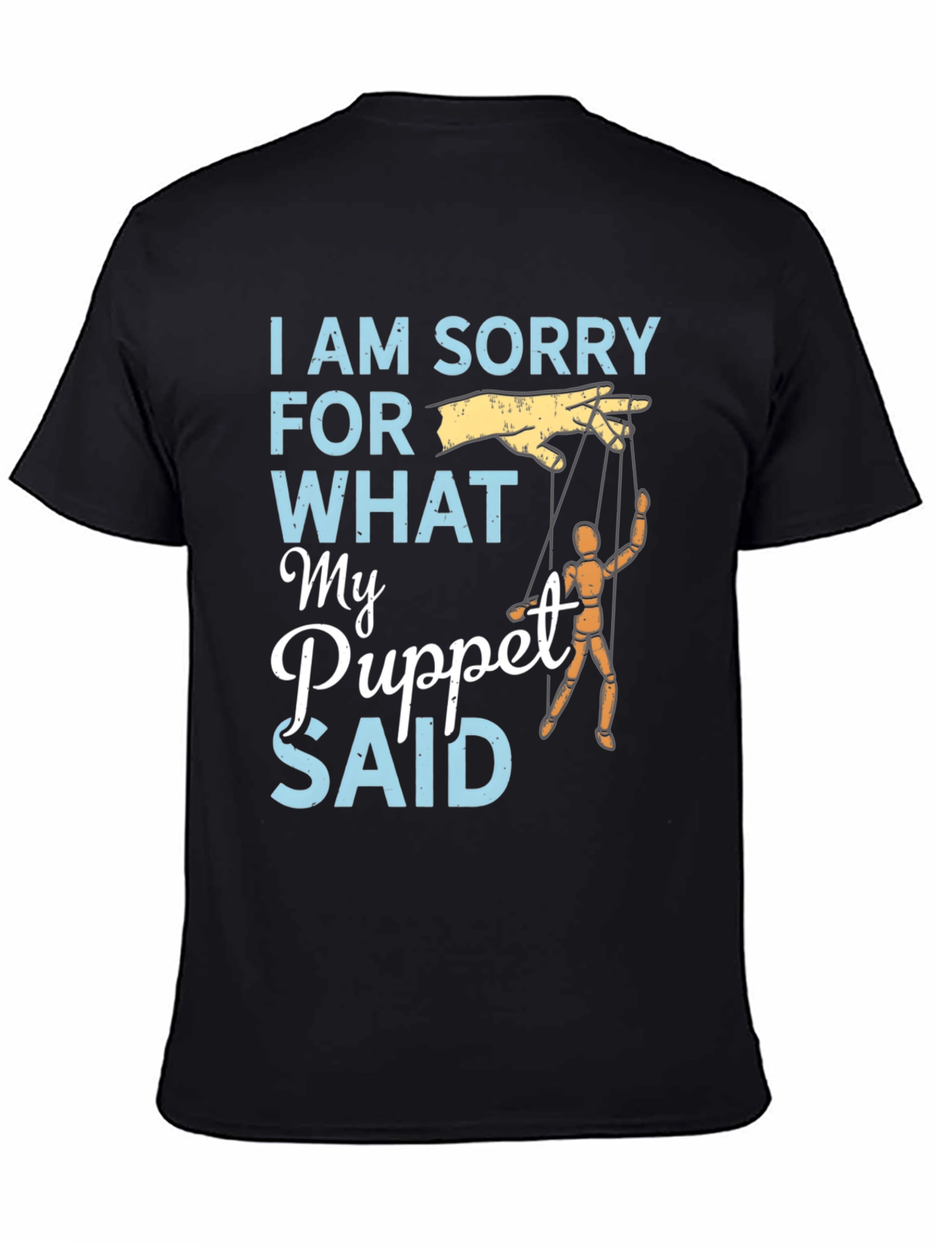 I Am Sorry Puppet T-Shirt