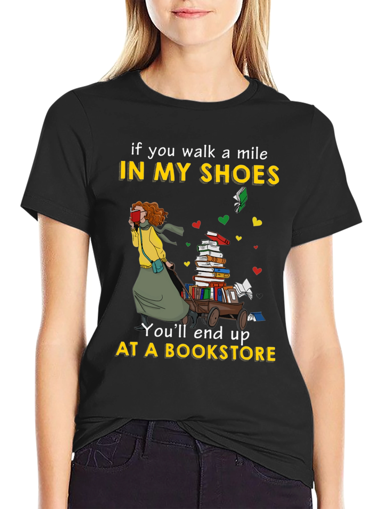 Book Lover T-Shirt - If You Walk a Mile...