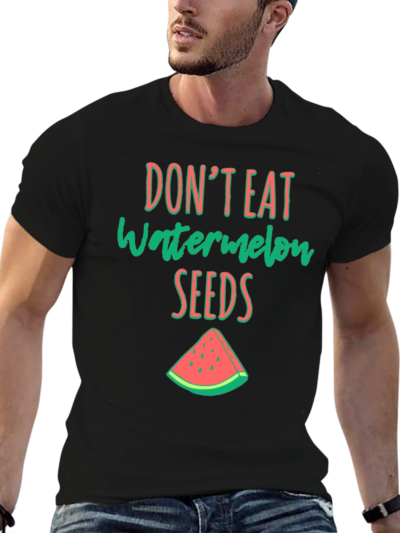 Dont Eat Watermelon Seeds Graphic Tee