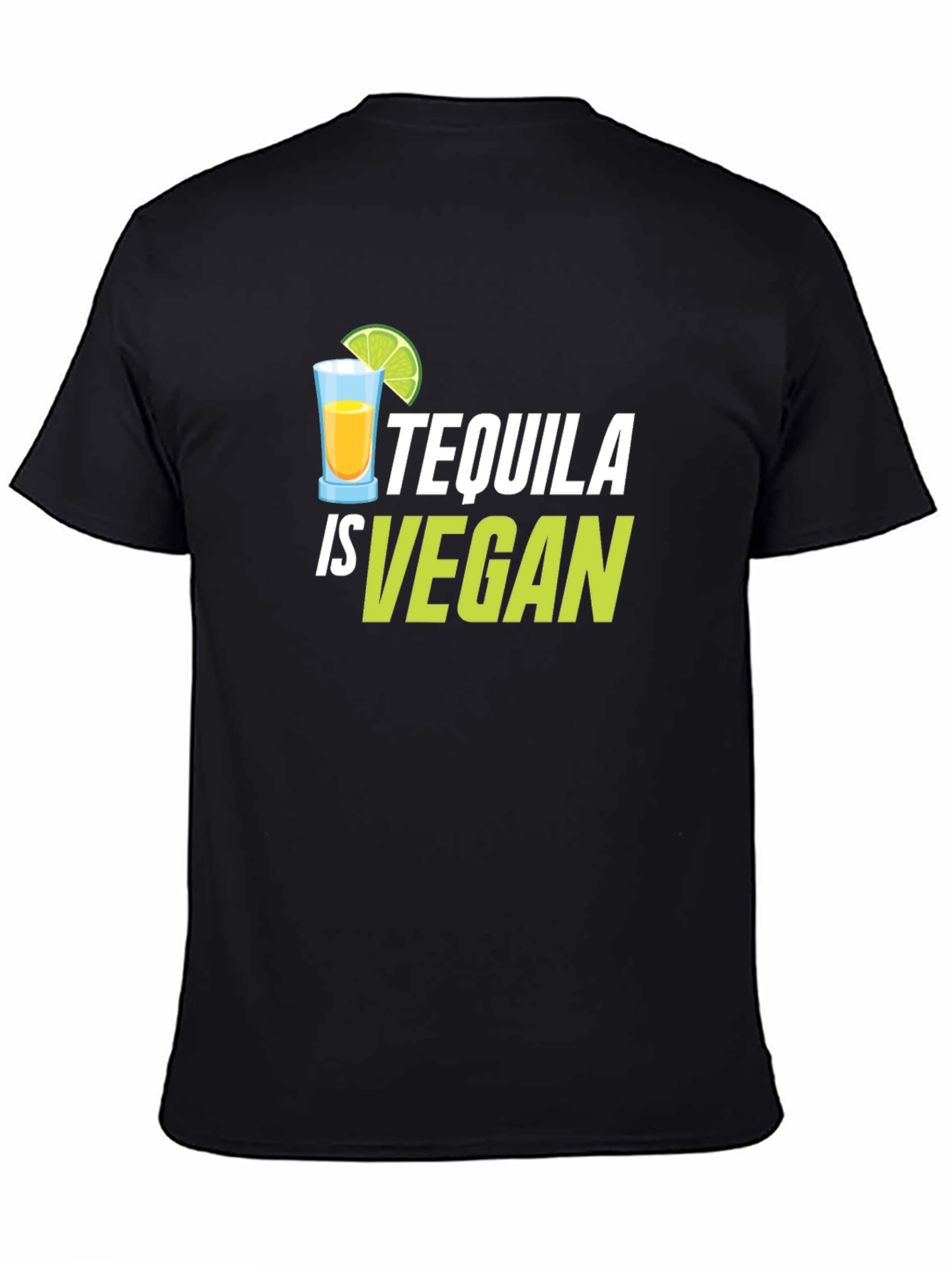 Tequila is Vegan Graphic T-Shirt