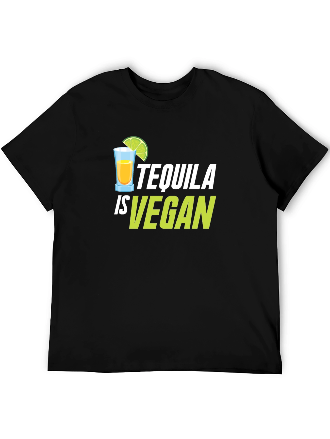 Tequila is Vegan Graphic T-Shirt