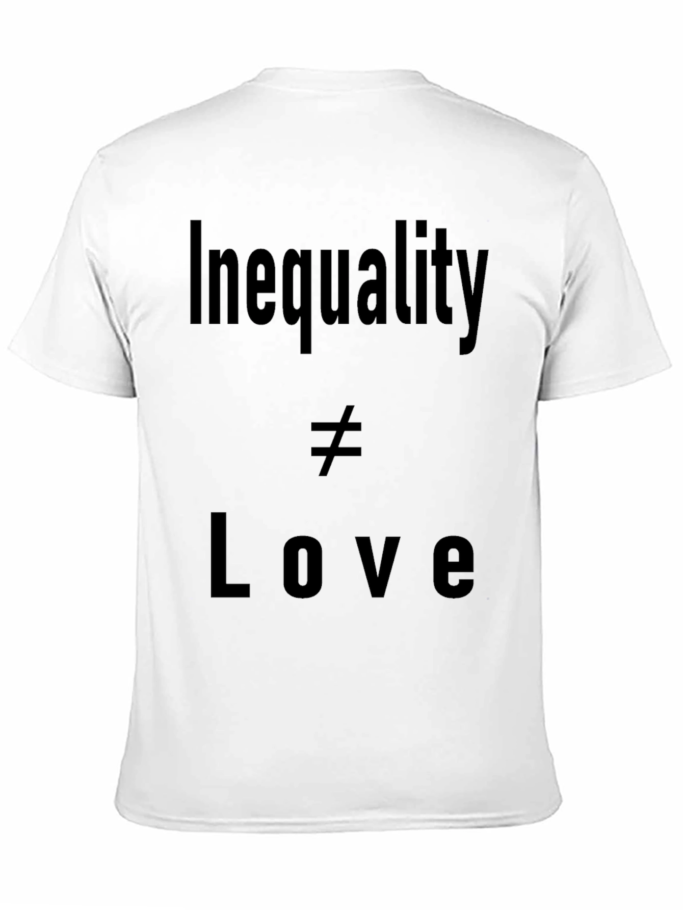 Inequality Not Love Graphic T-Shirt