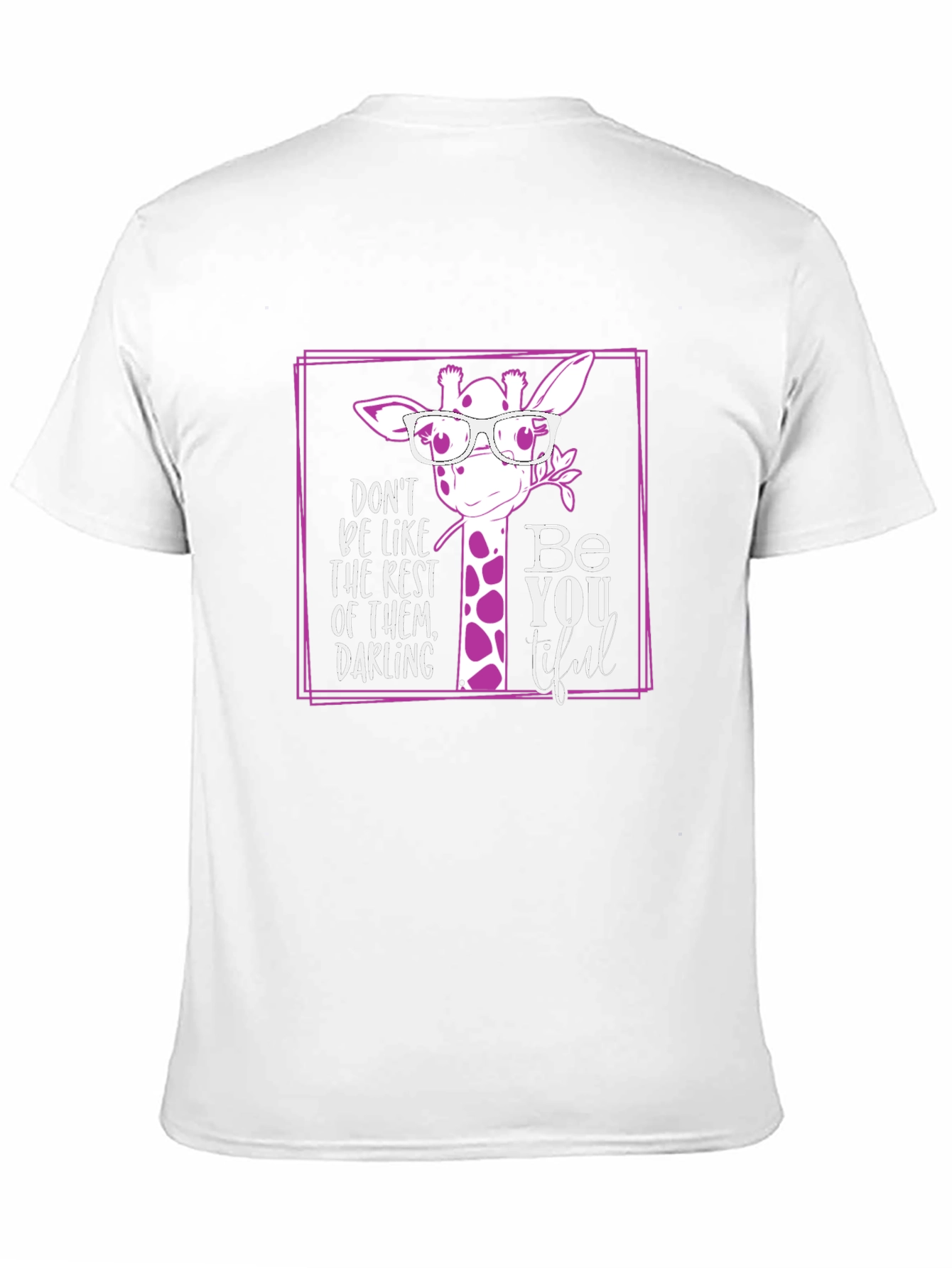 Be You Tiful Giraffe T-Shirt