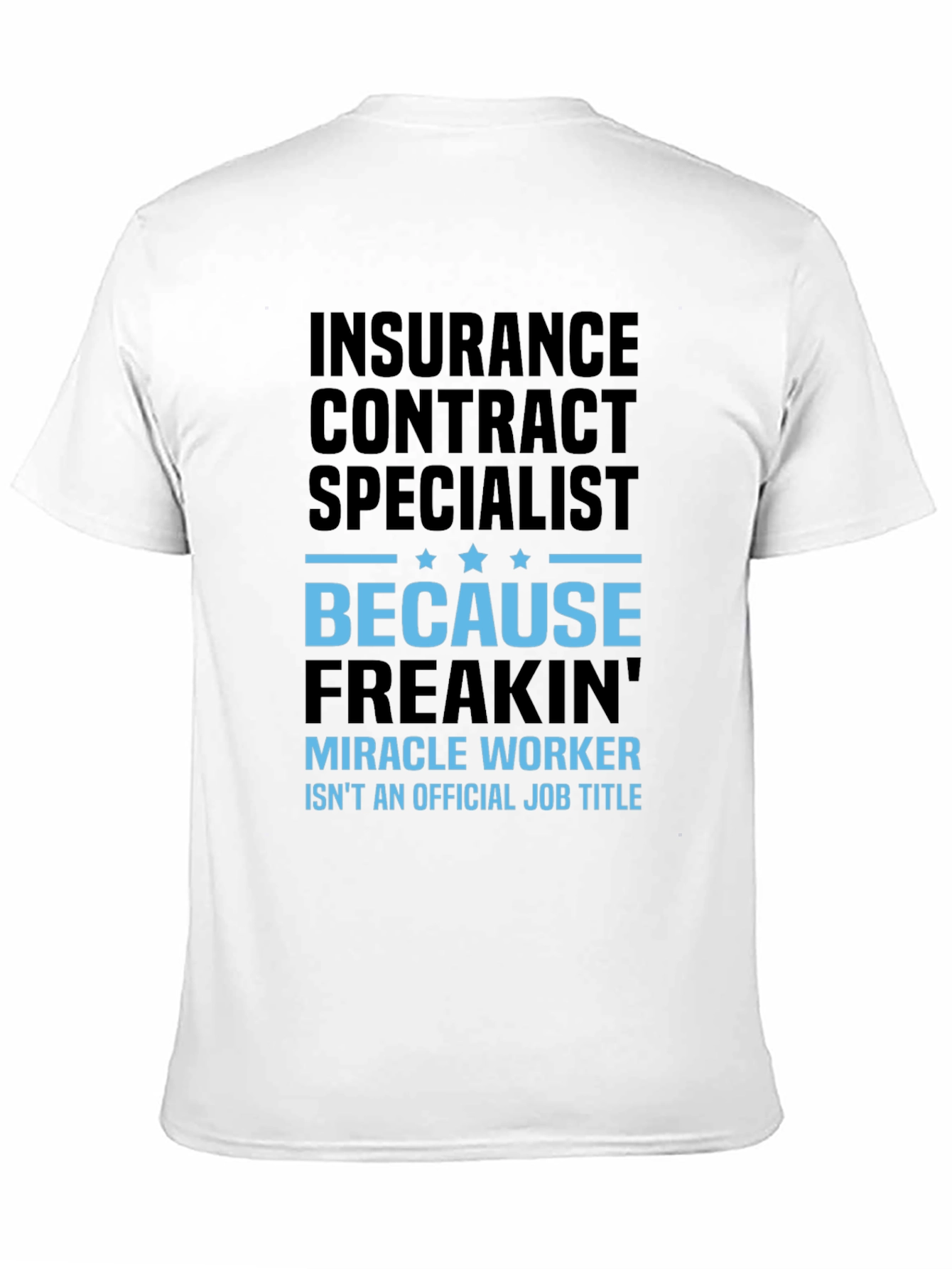 Insurance Contract Specialist T-Shirt