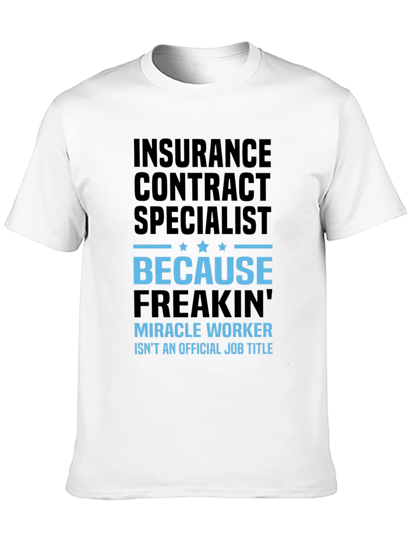 Insurance Contract Specialist T-Shirt