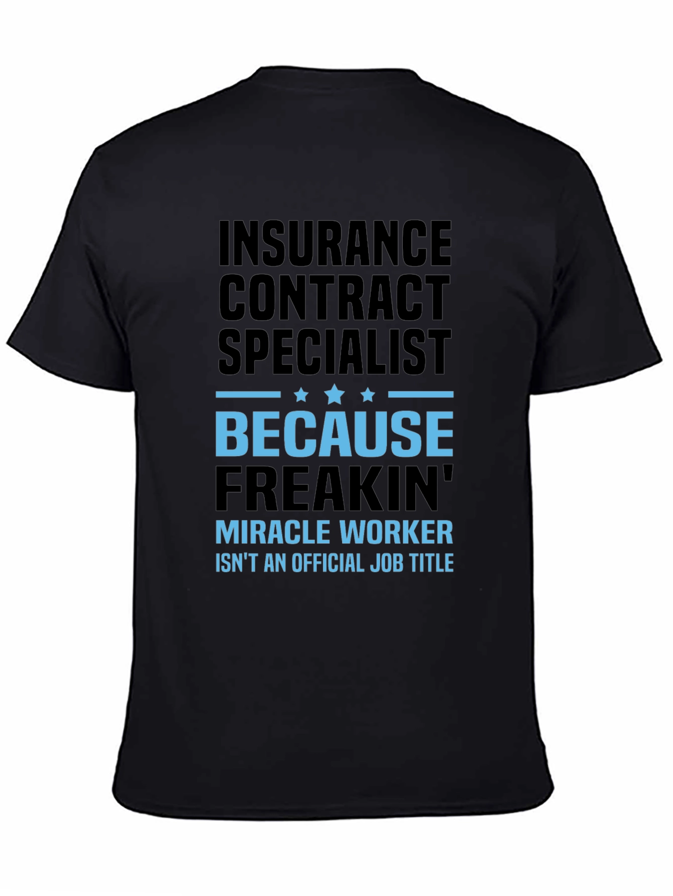 Insurance Contract Specialist T-Shirt