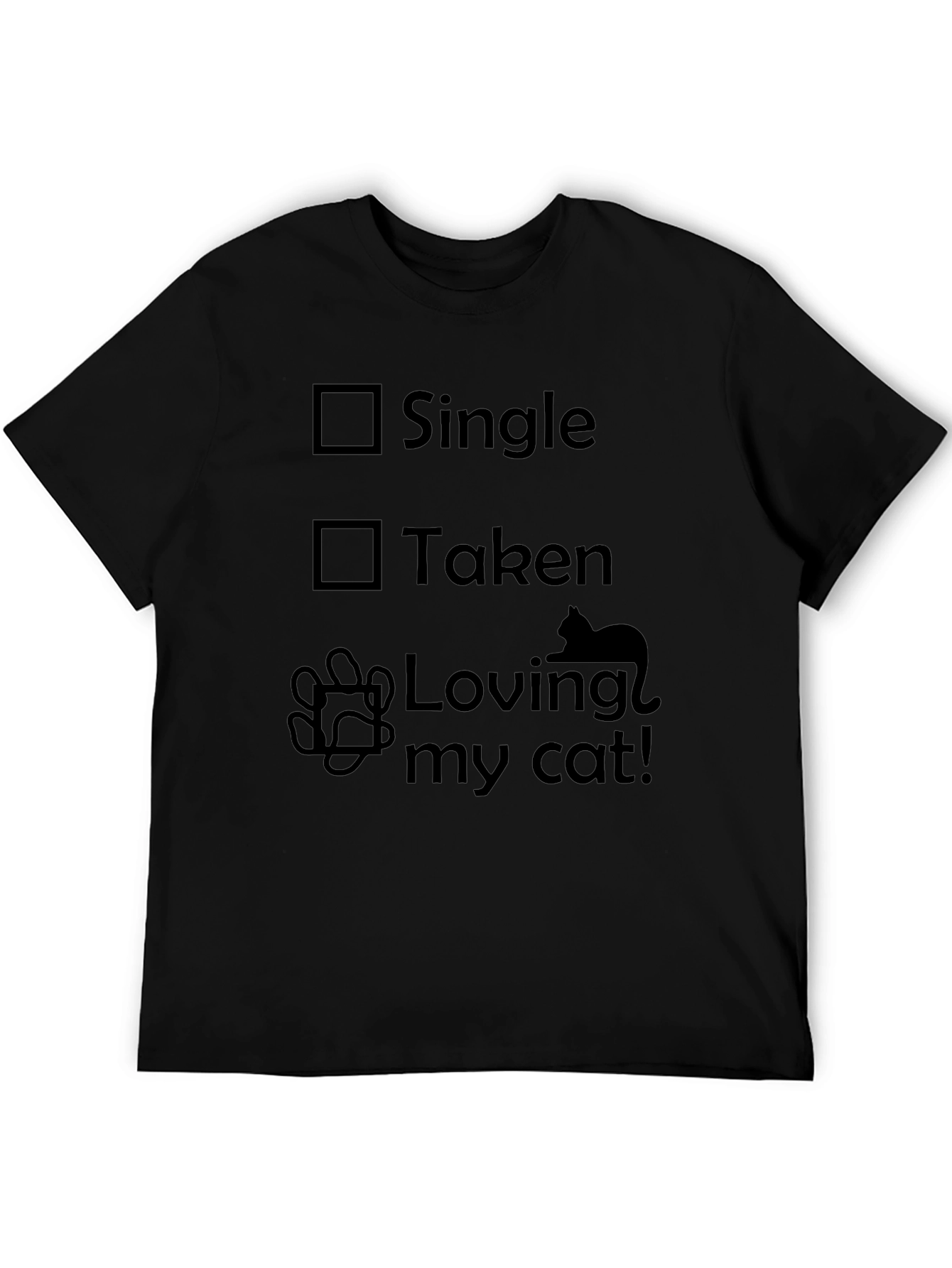 Single Taken Loving My Cat Graphic Tee