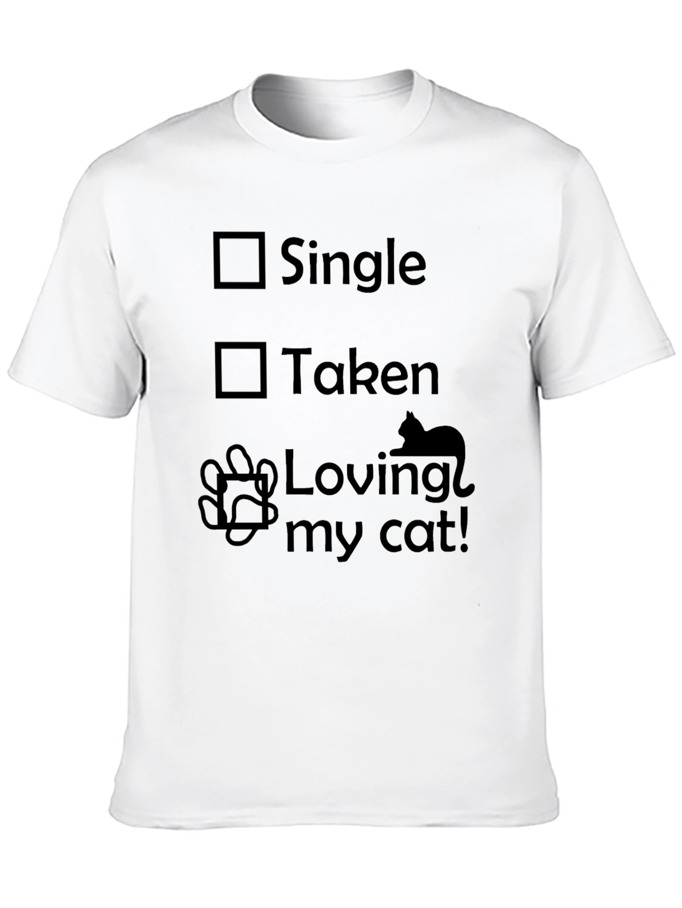Single Taken Loving My Cat Graphic Tee