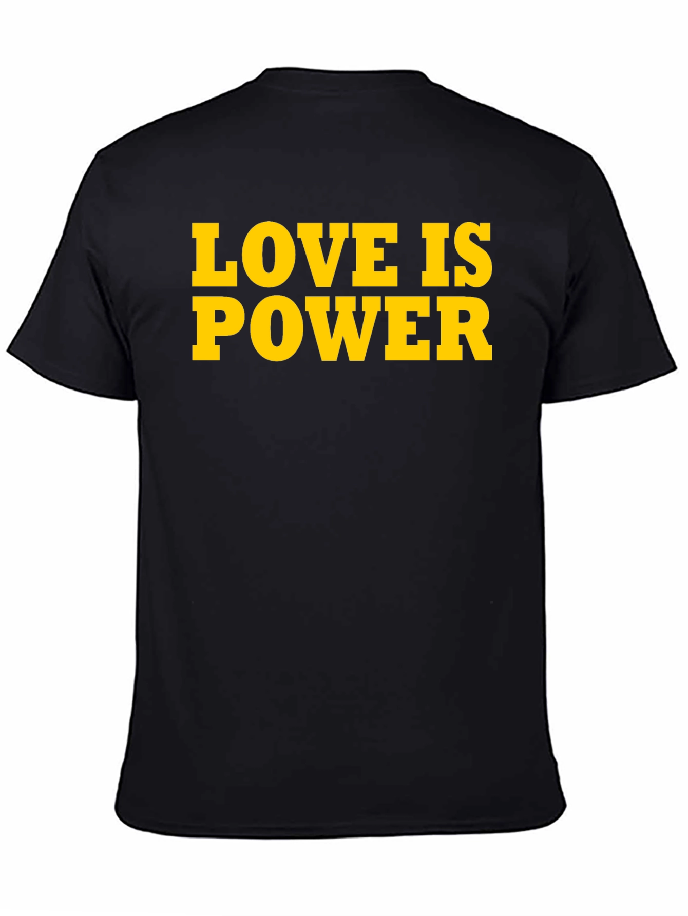 Love Is Power T-Shirt - Bold Statement Tee