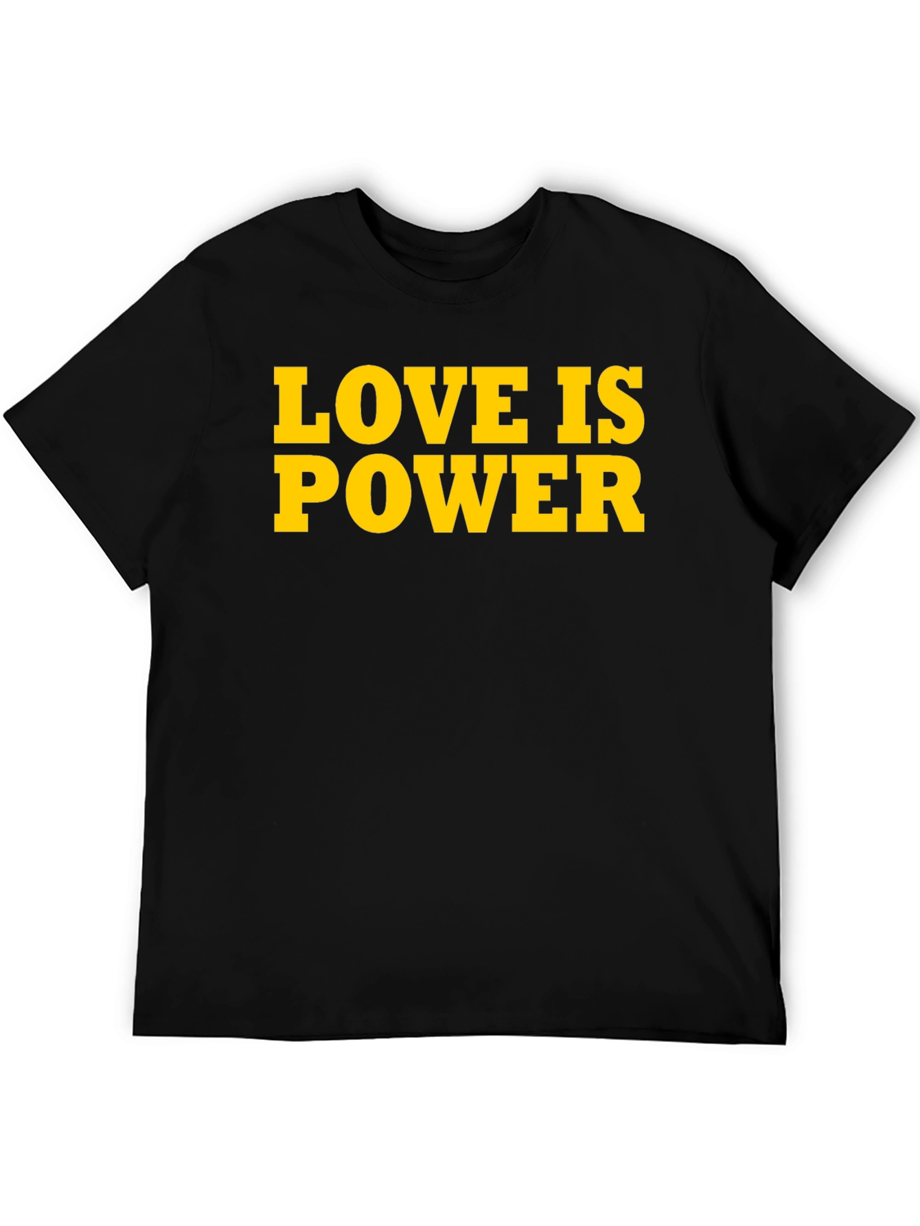 Love Is Power T-Shirt - Bold Statement Tee