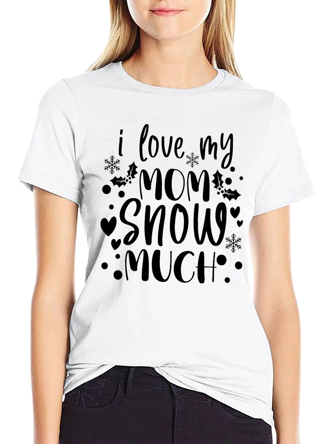 I Love My Mom Snow Much Graphic Tee