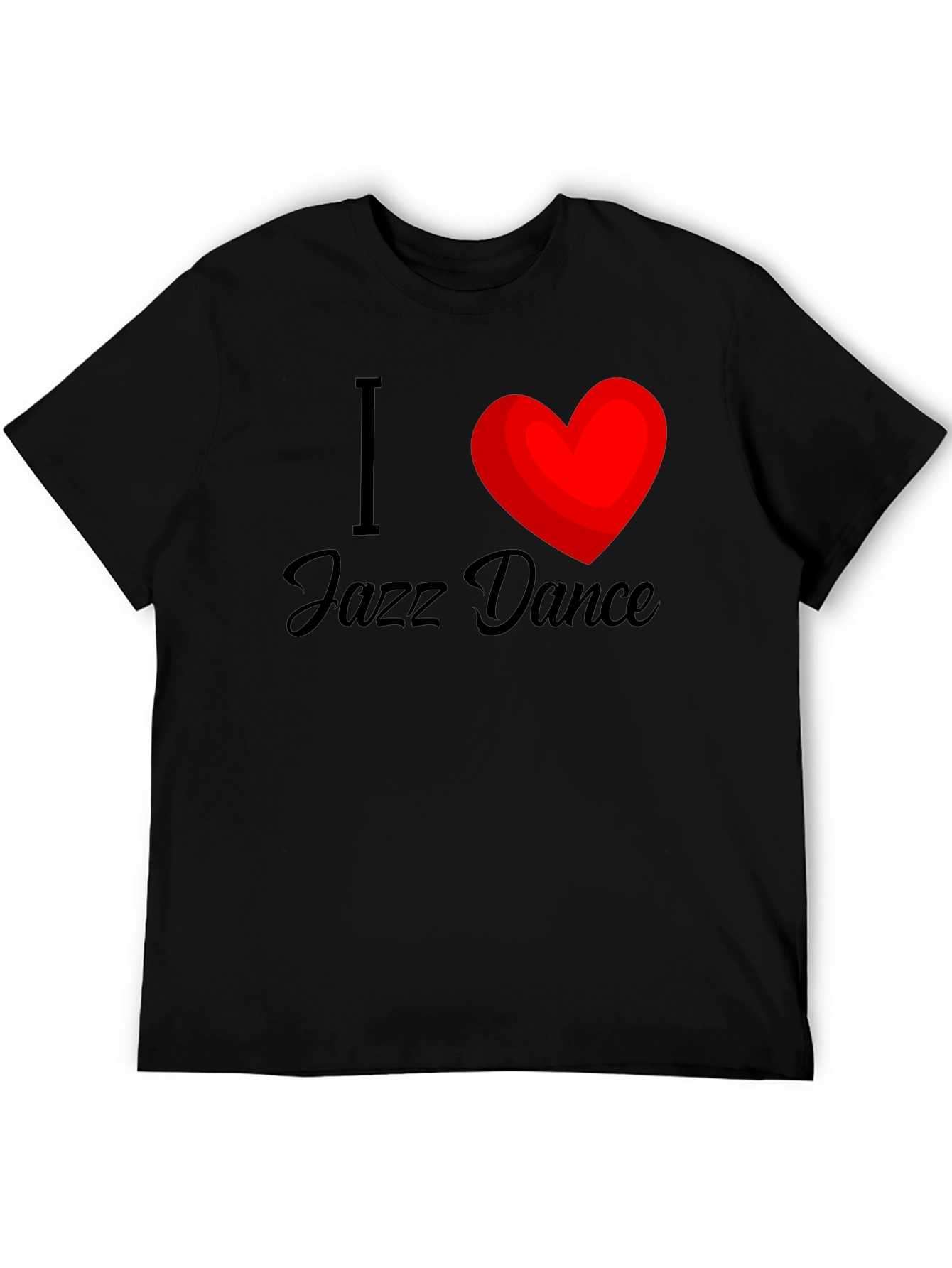 I Love Jazz Dance T-Shirt - Soft Cotton Tee