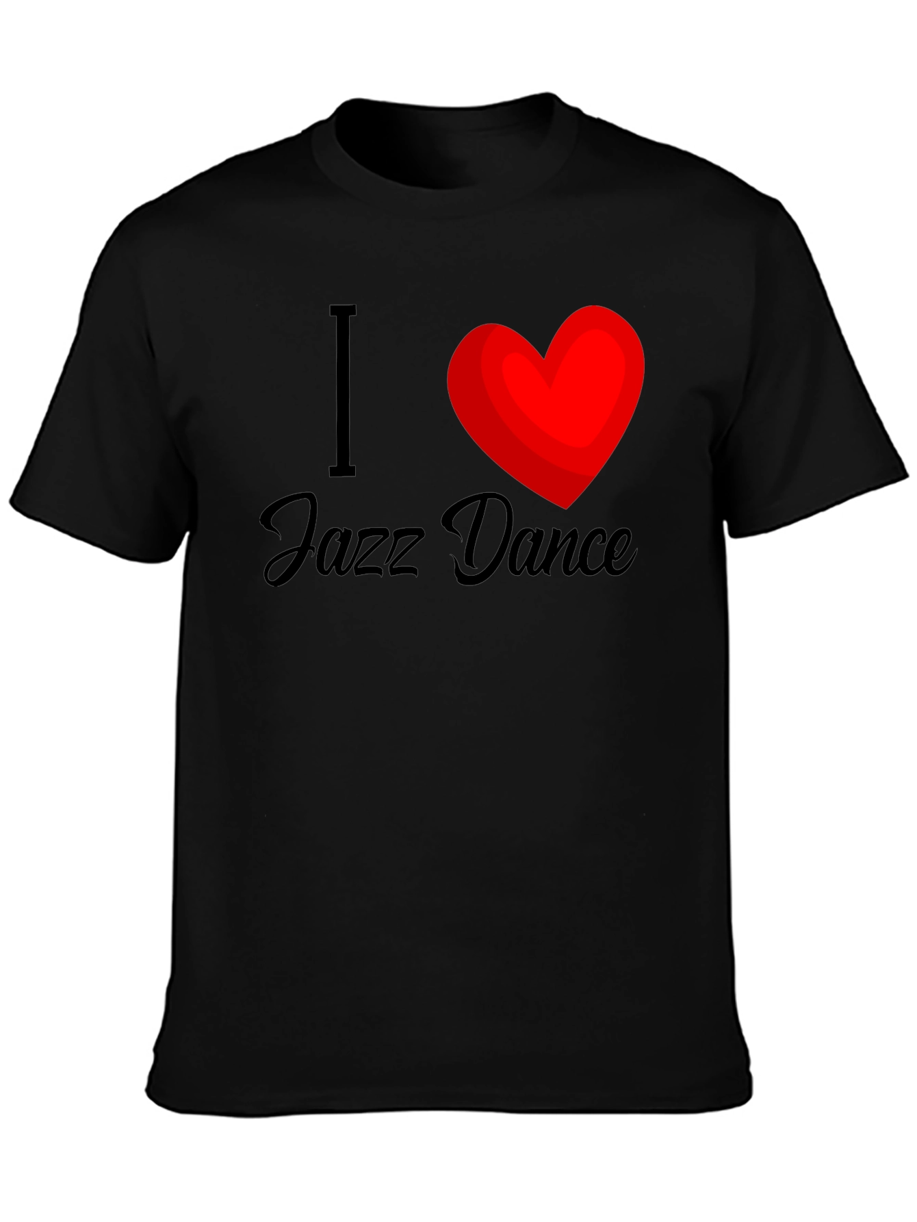 I Love Jazz Dance T-Shirt - Soft Cotton Tee